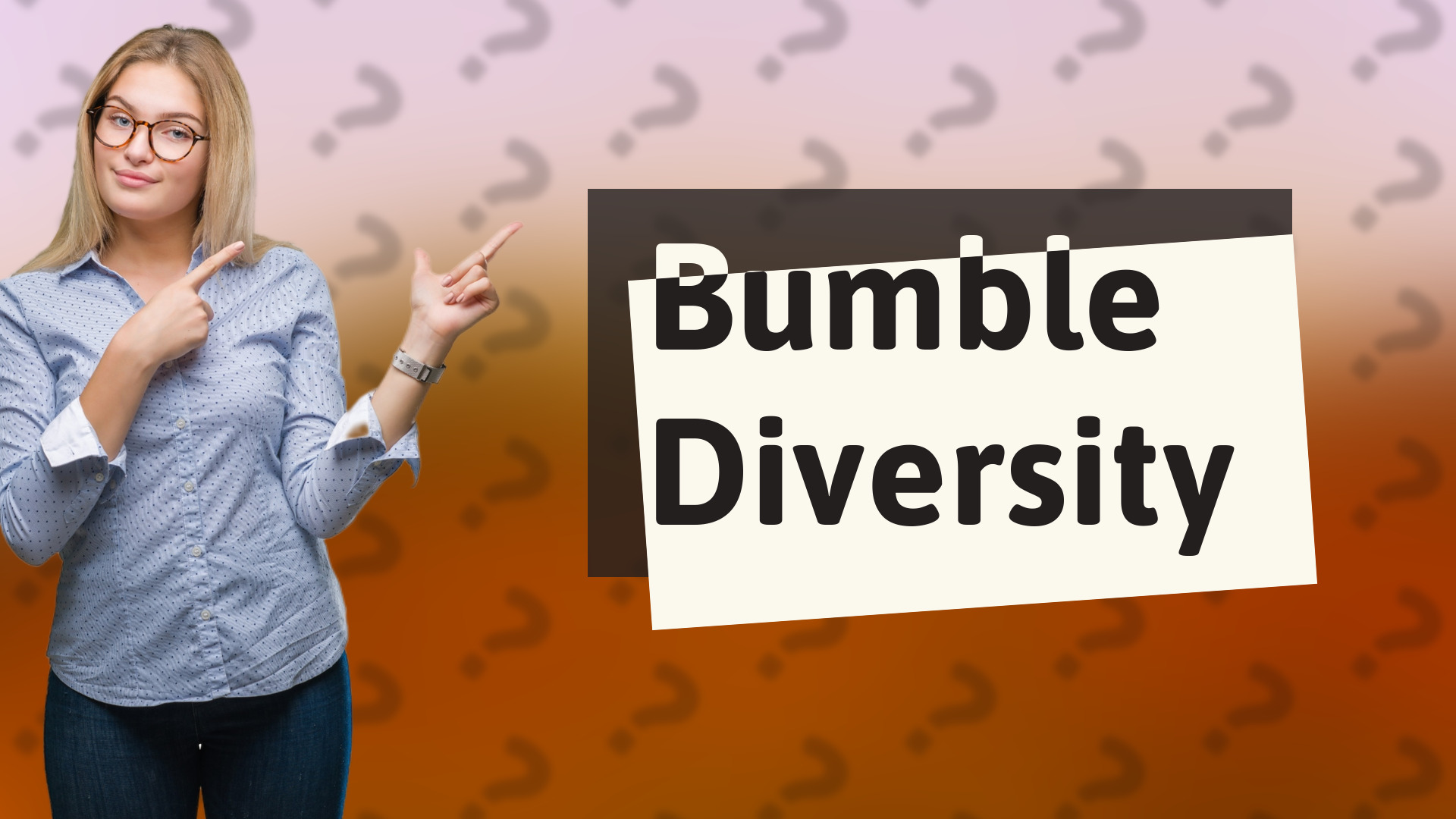 Bumble Diversity