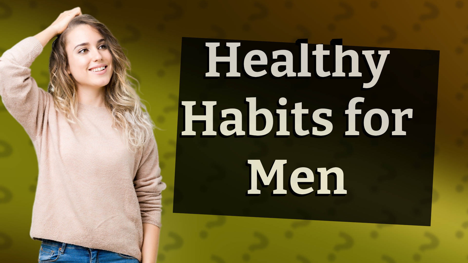 Healthy Habits for Men