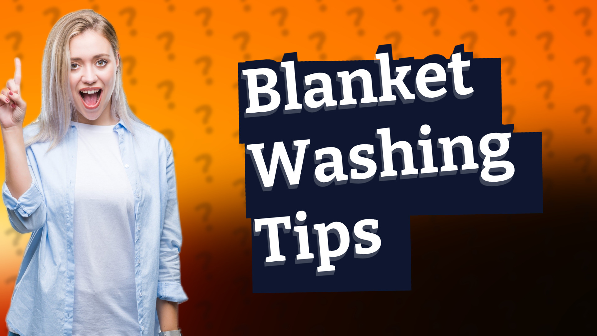 Blanket Washing Tips