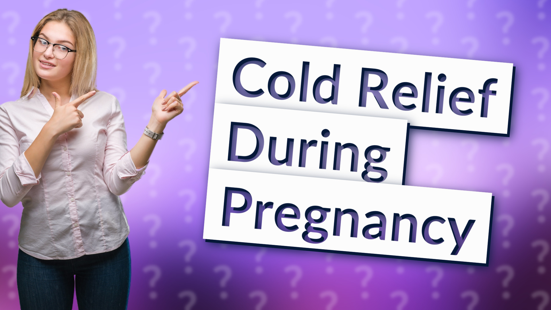 Cold Relief During Pregnancy