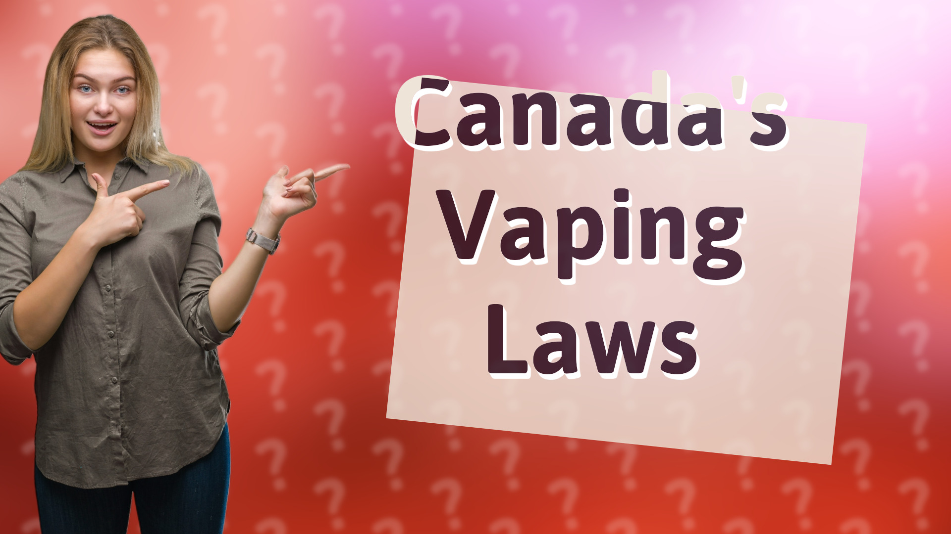 Canada's Vaping Laws