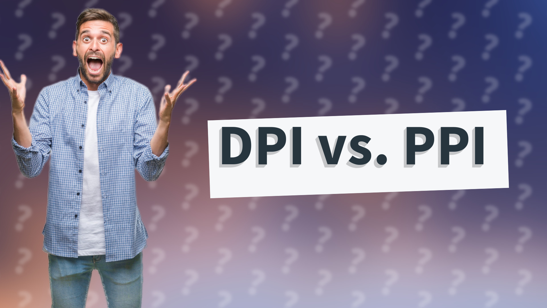 DPI vs. PPI