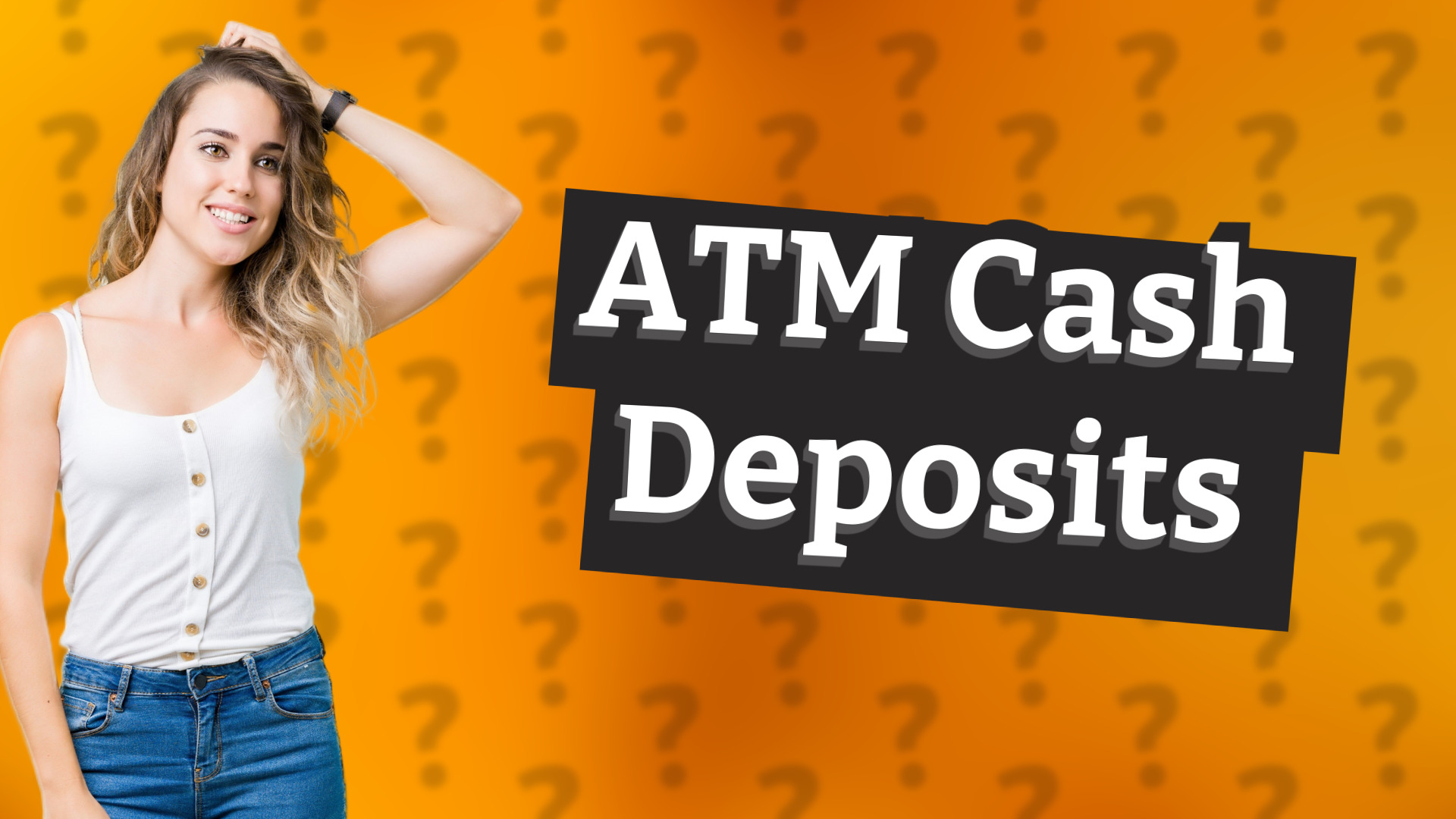 ATM Cash Deposits