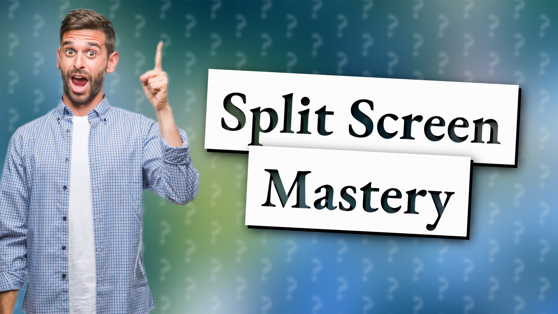 Split Screen Mastery