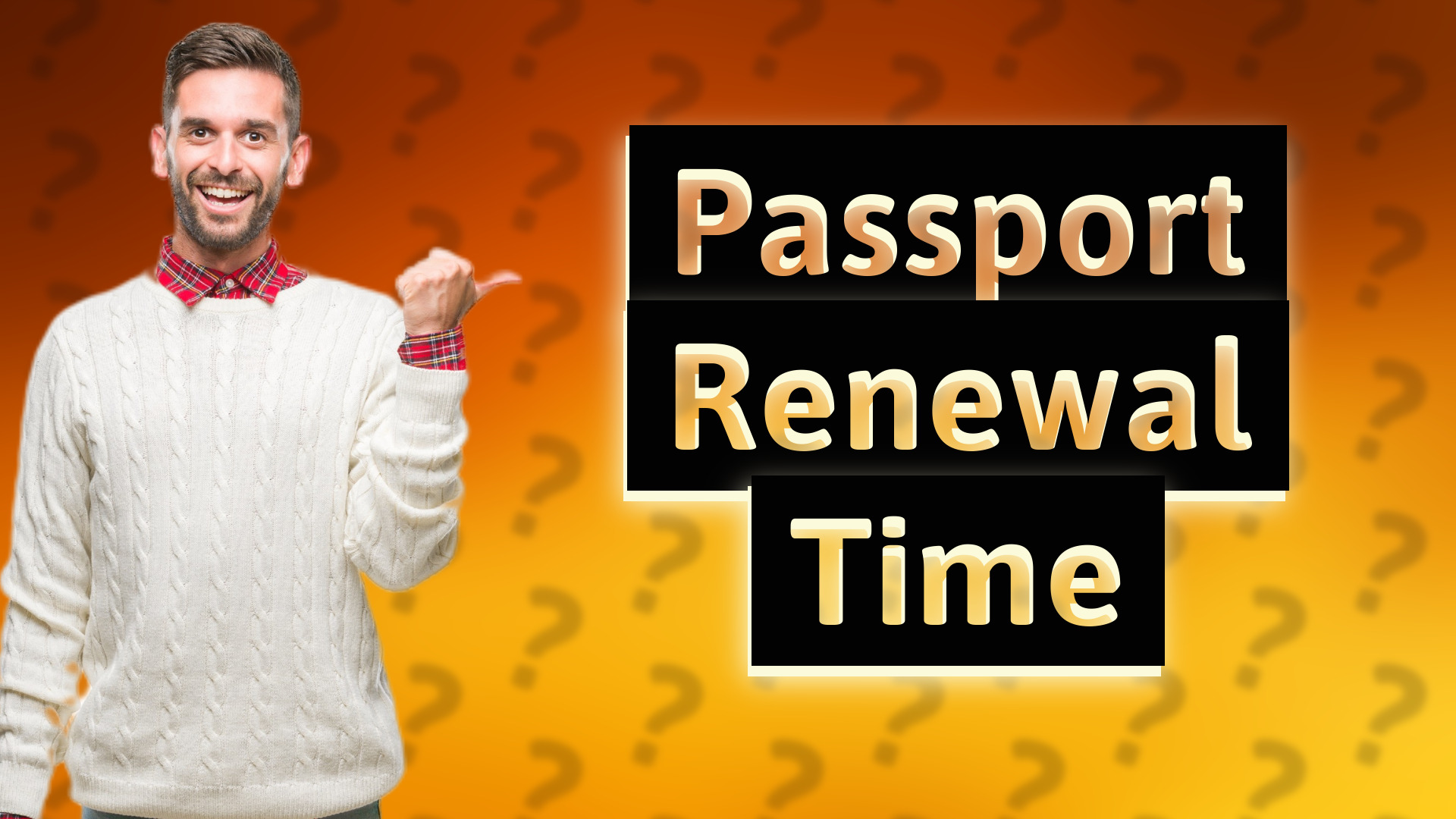 Passport Renewal Time