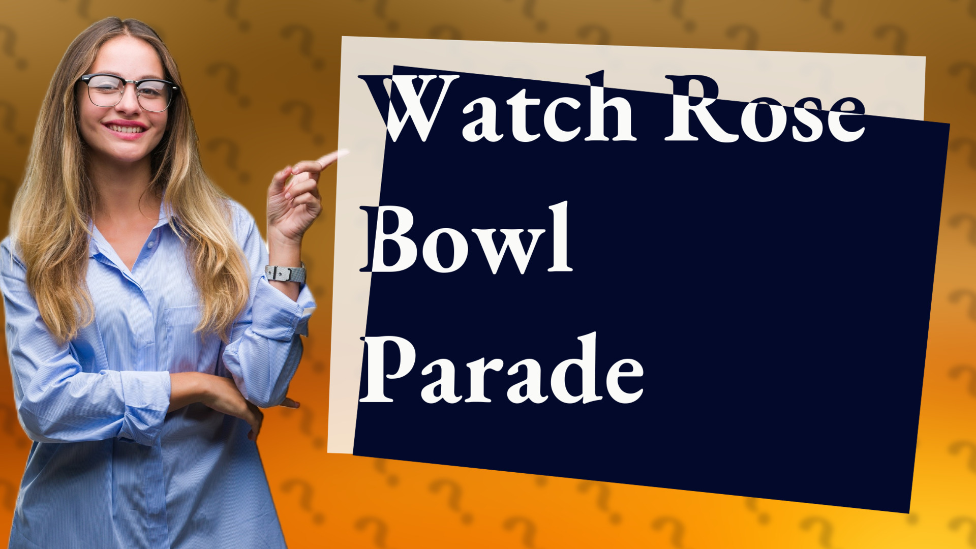 Watch Rose Bowl Parade