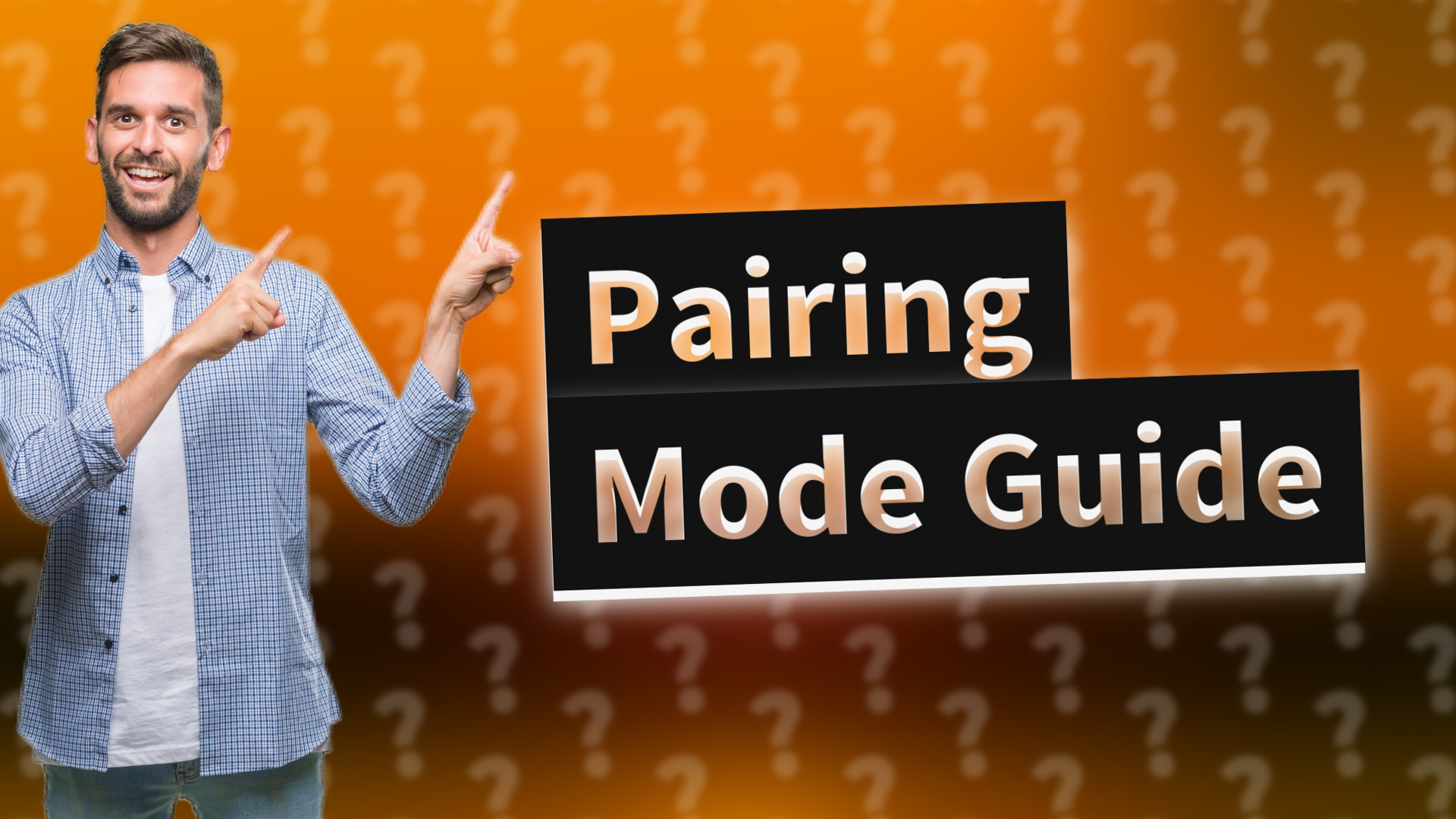 Pairing Mode Guide