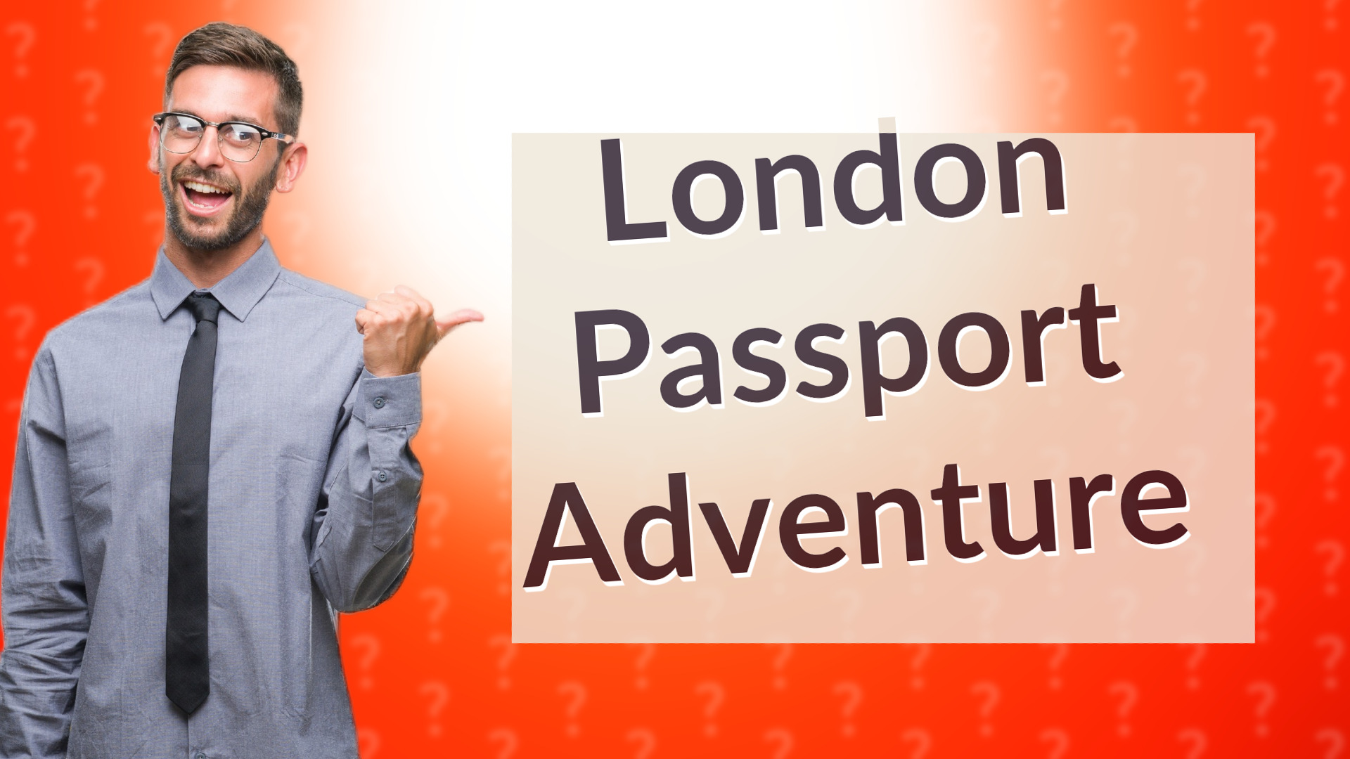 London Passport Adventure