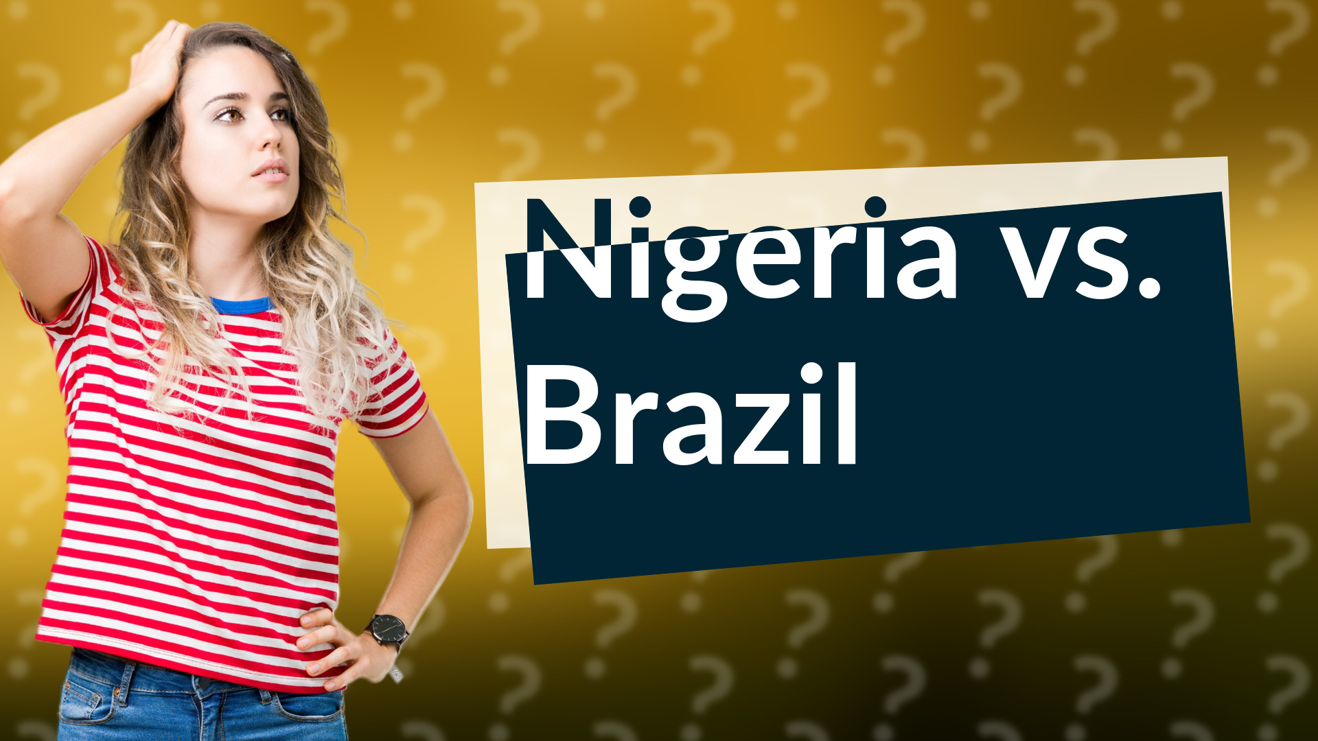 Nigeria vs. Brazil