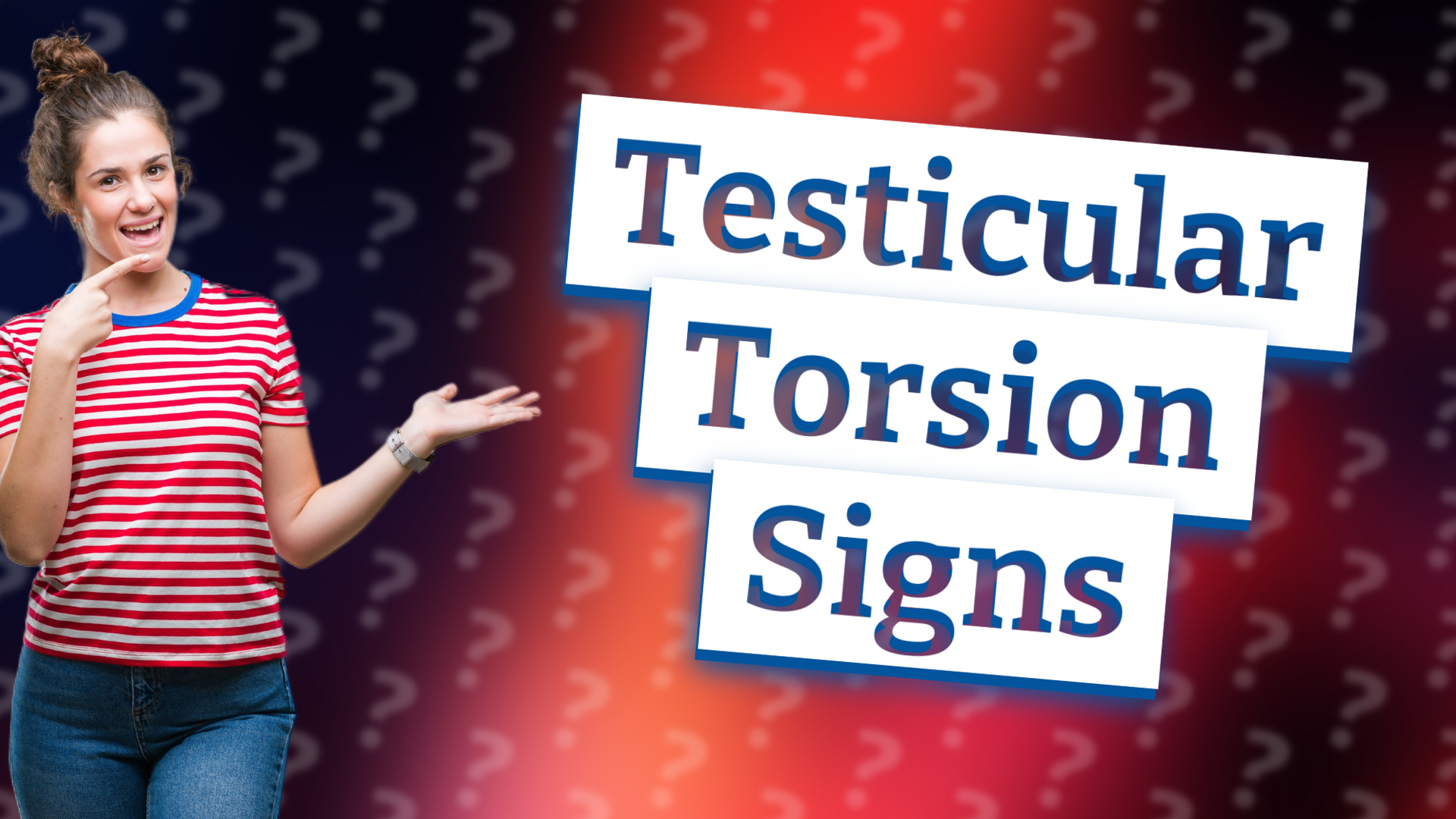 Testicular Torsion Signs
