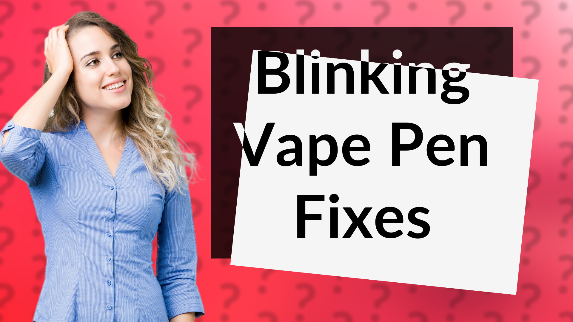 Blinking Vape Pen Fixes