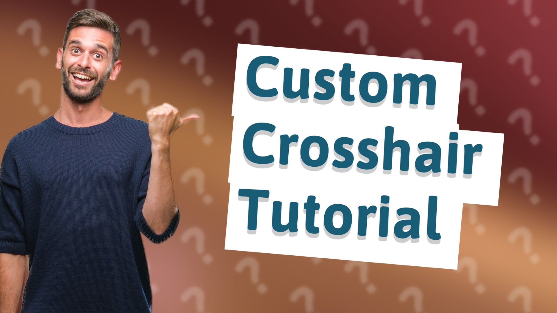 Custom Crosshair Tutorial