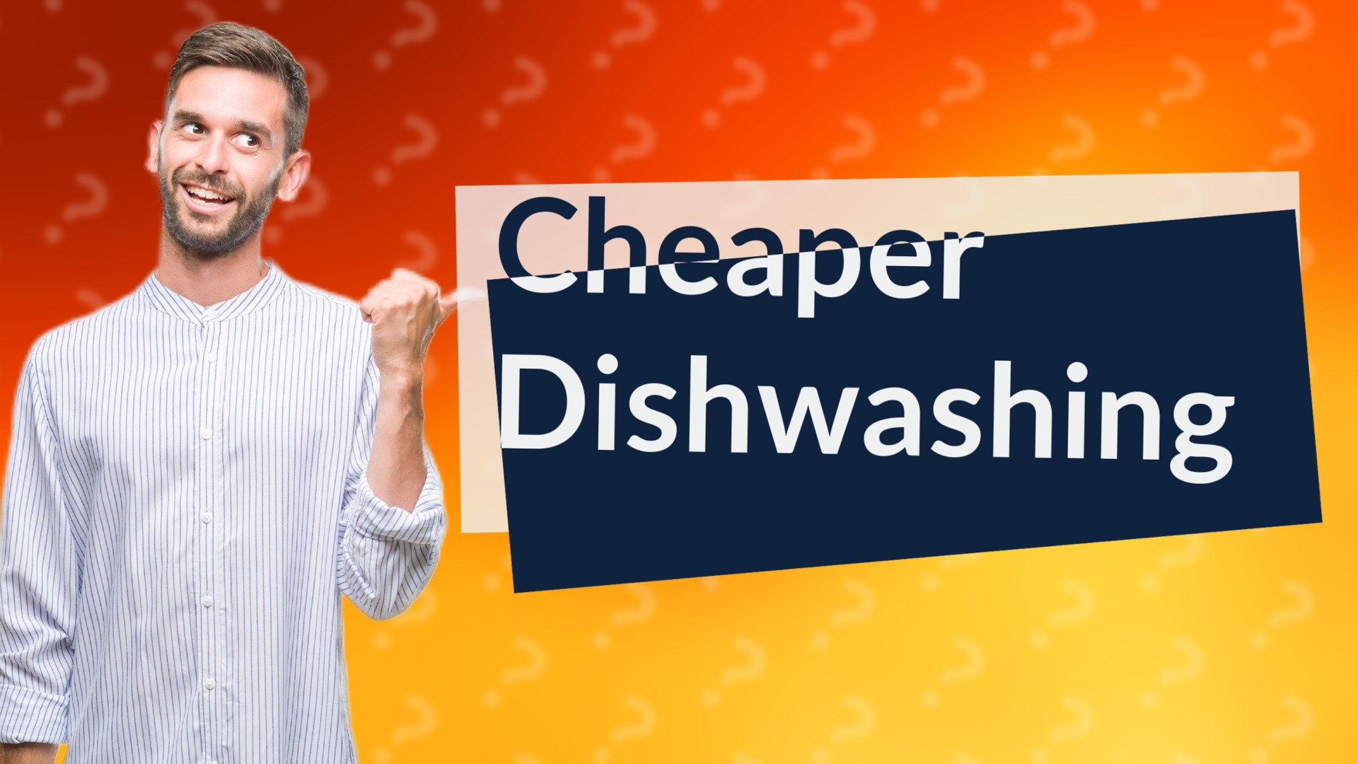 Cheaper Dishwashing