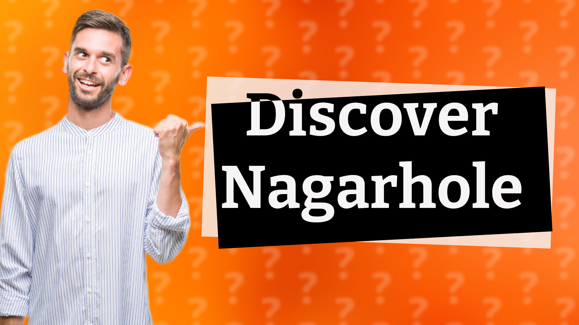 Discover Nagarhole