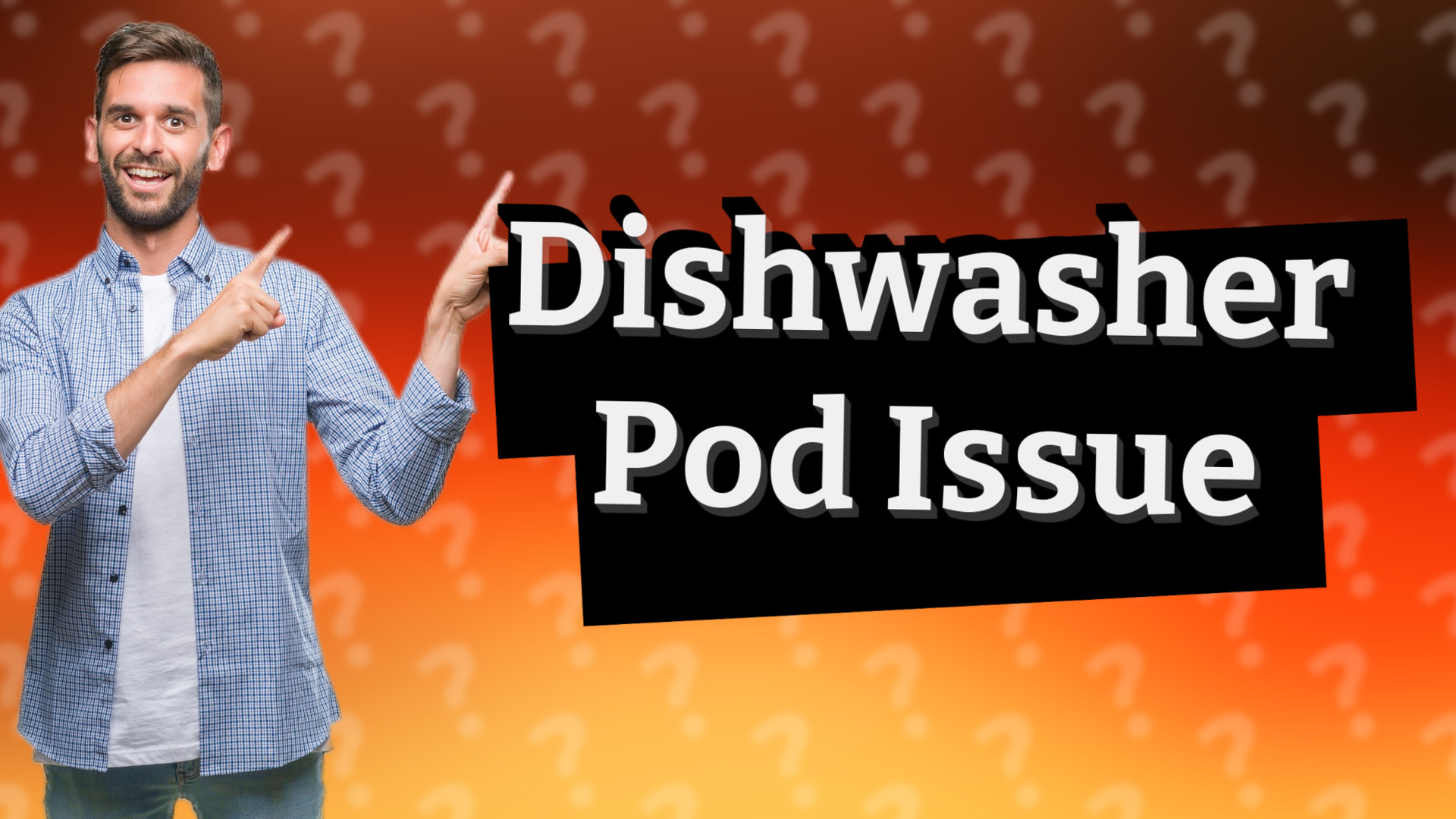 Dishwasher Pod Issue