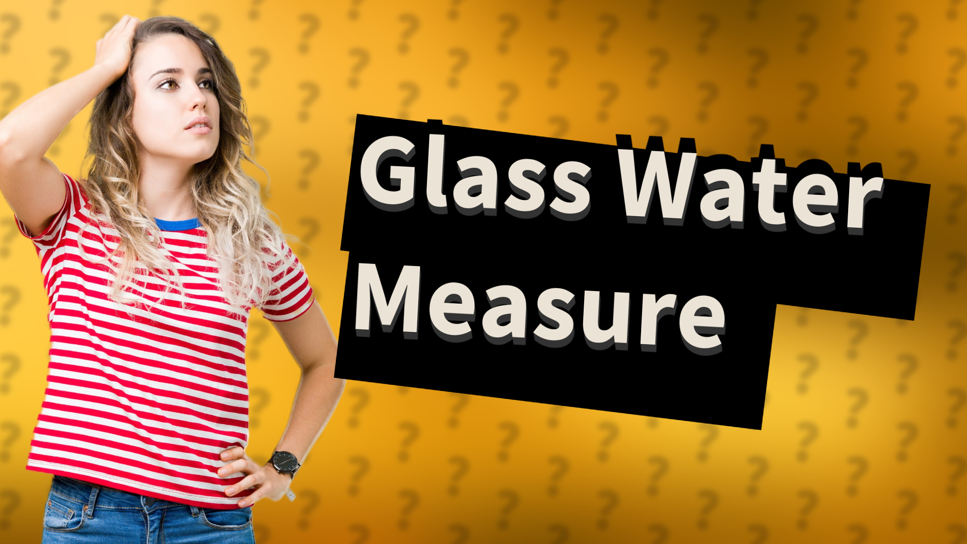 Glass Water Measure