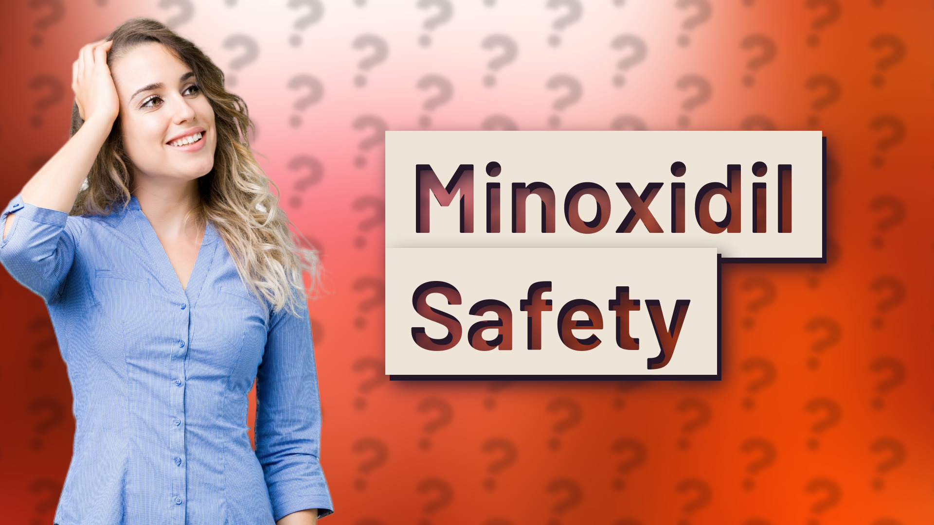 Minoxidil Safety