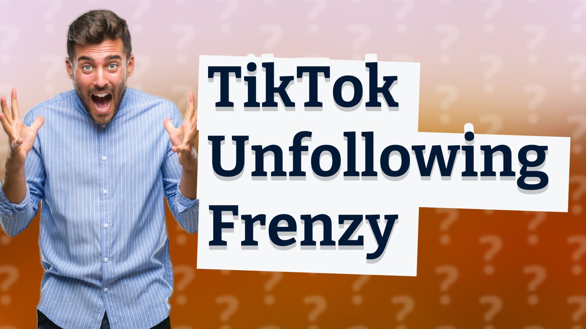 TikTok Unfollowing Frenzy