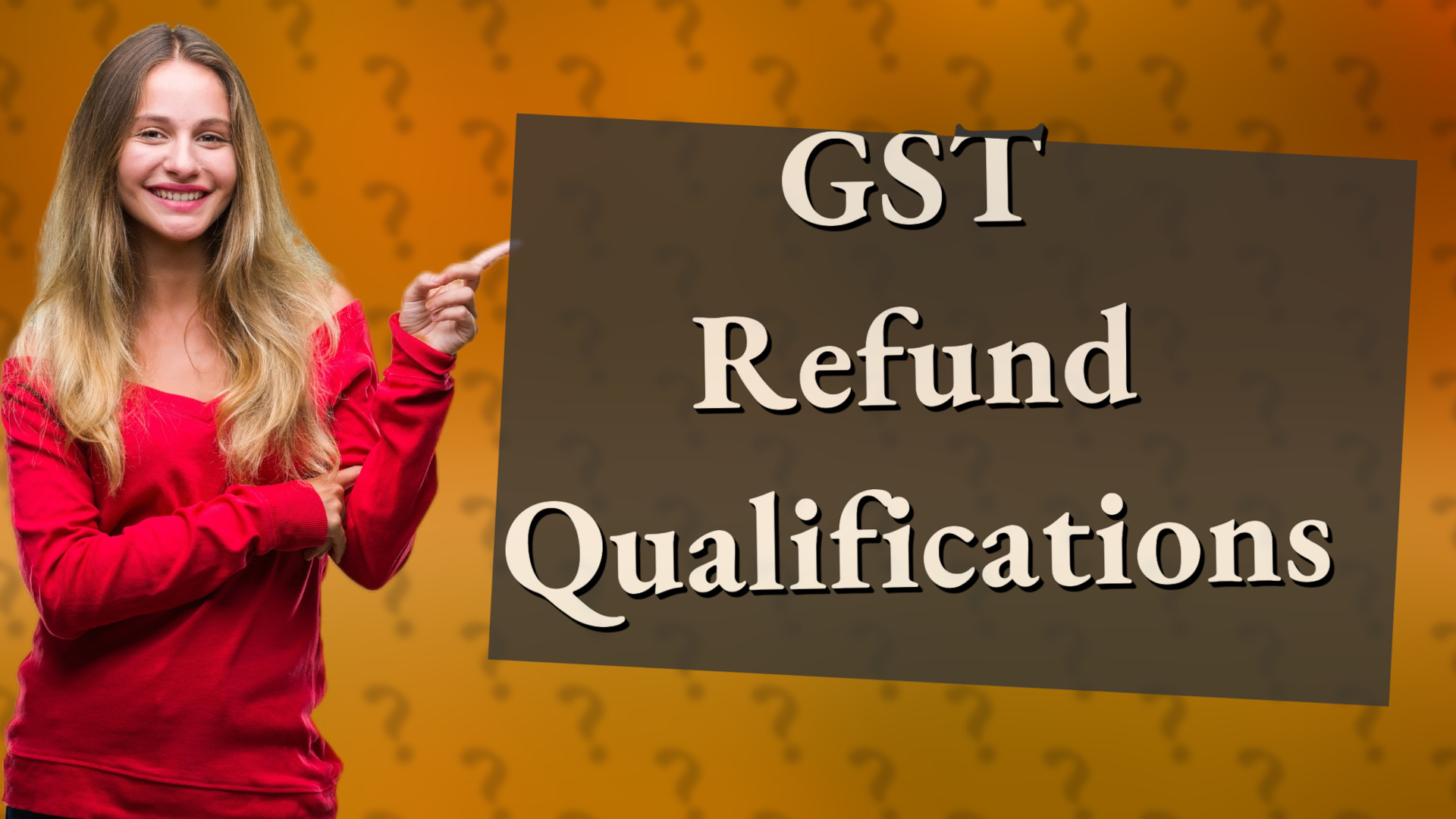 GST Refund Qualifications