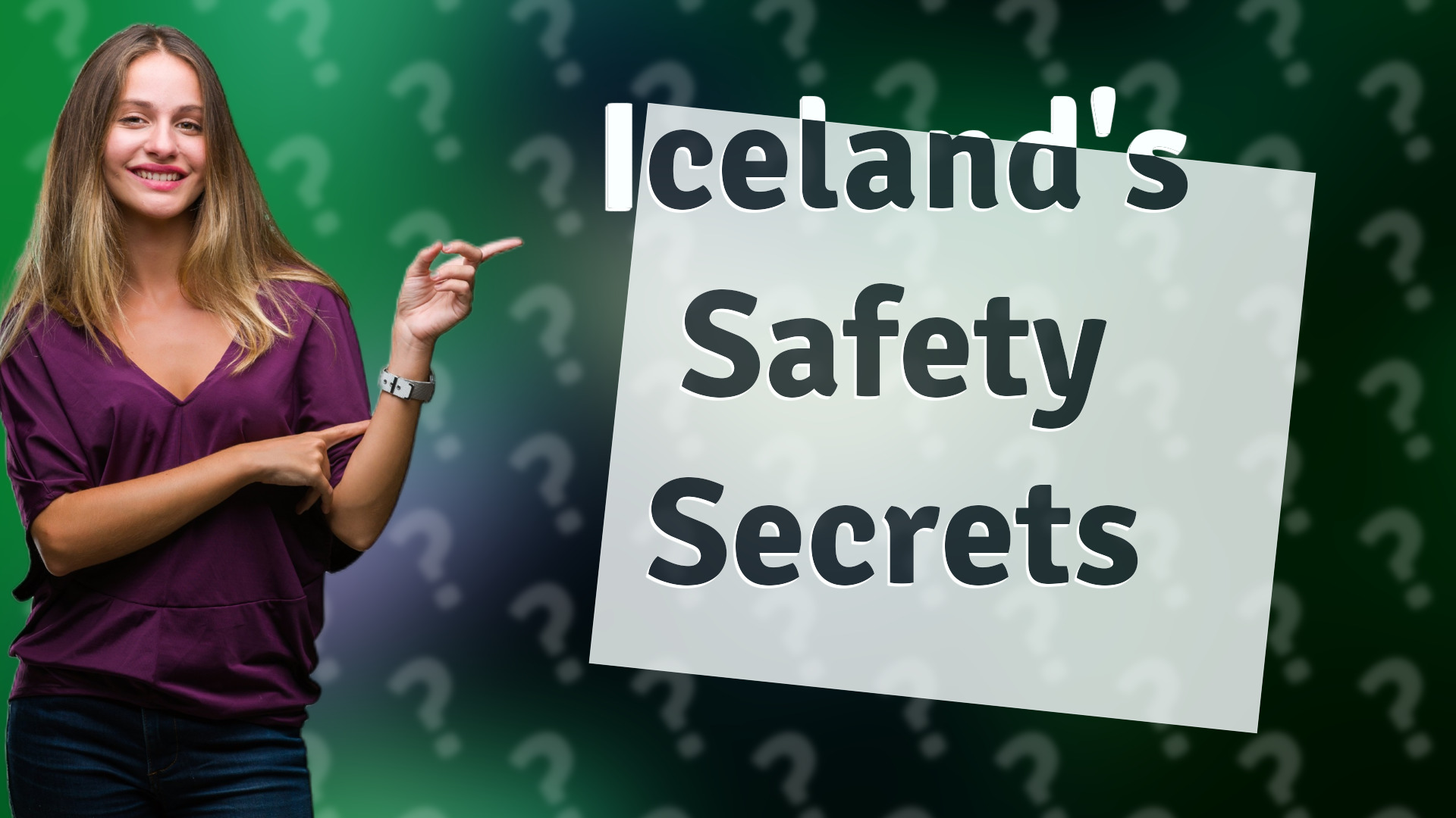 Iceland's Safety Secrets