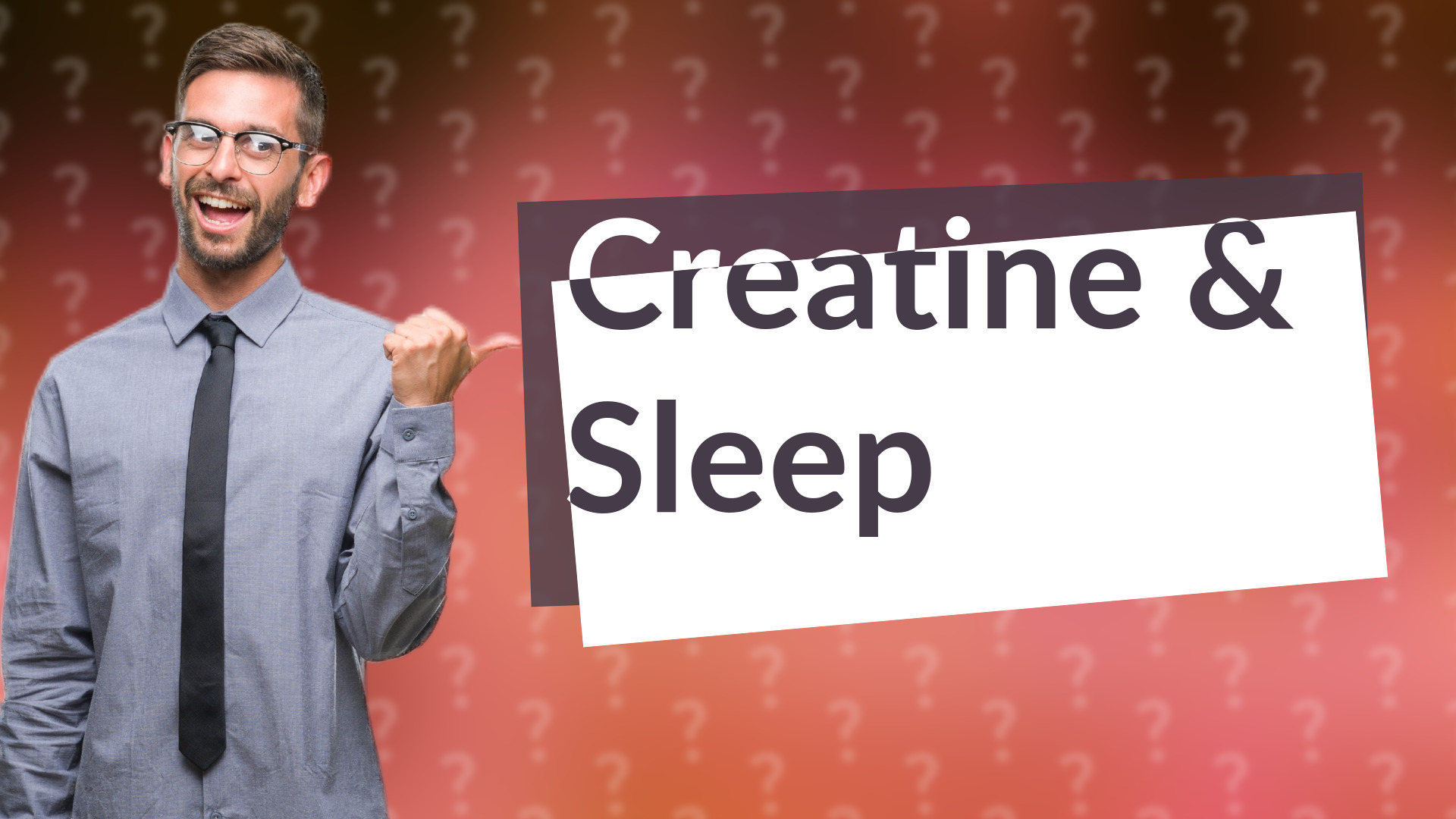 Creatine & Sleep
