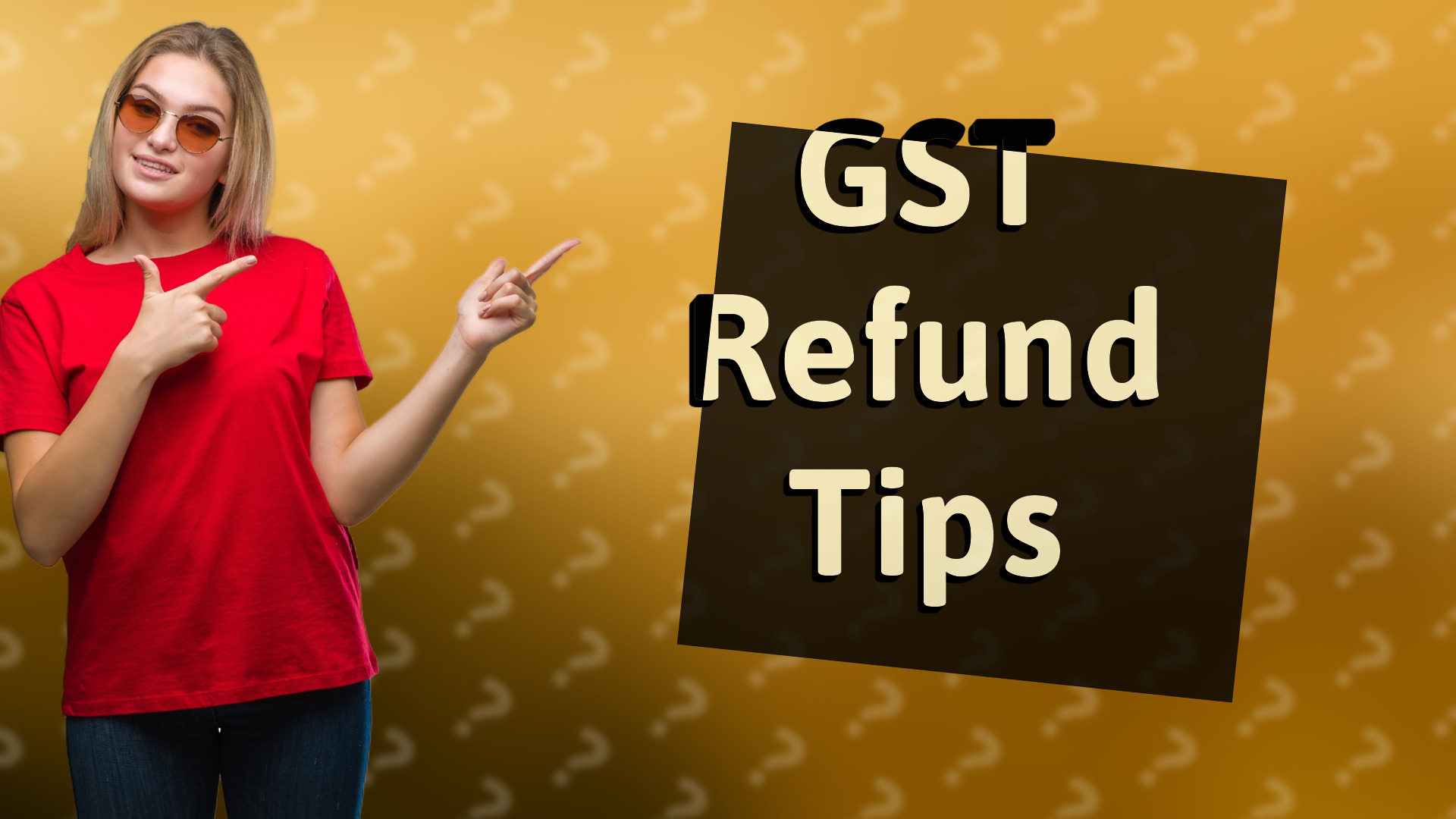 GST Refund Tips