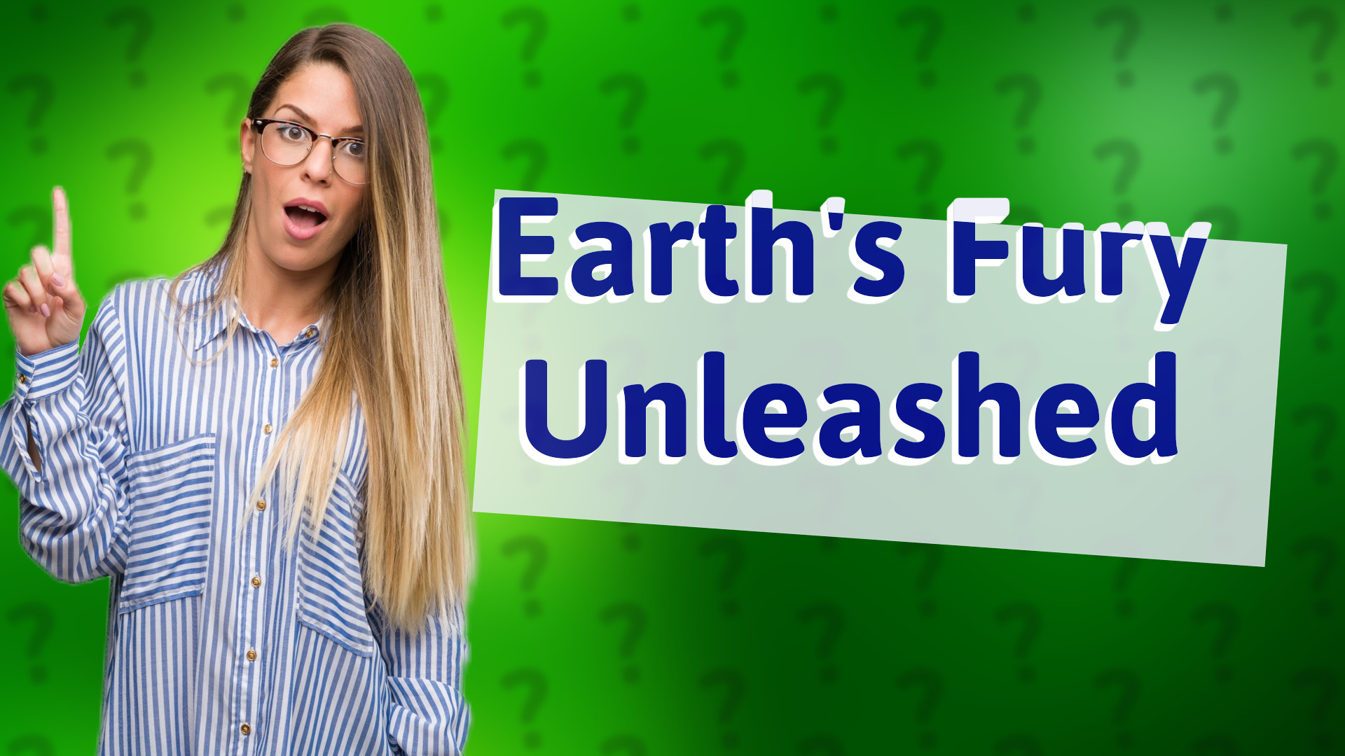 Earth's Fury Unleashed