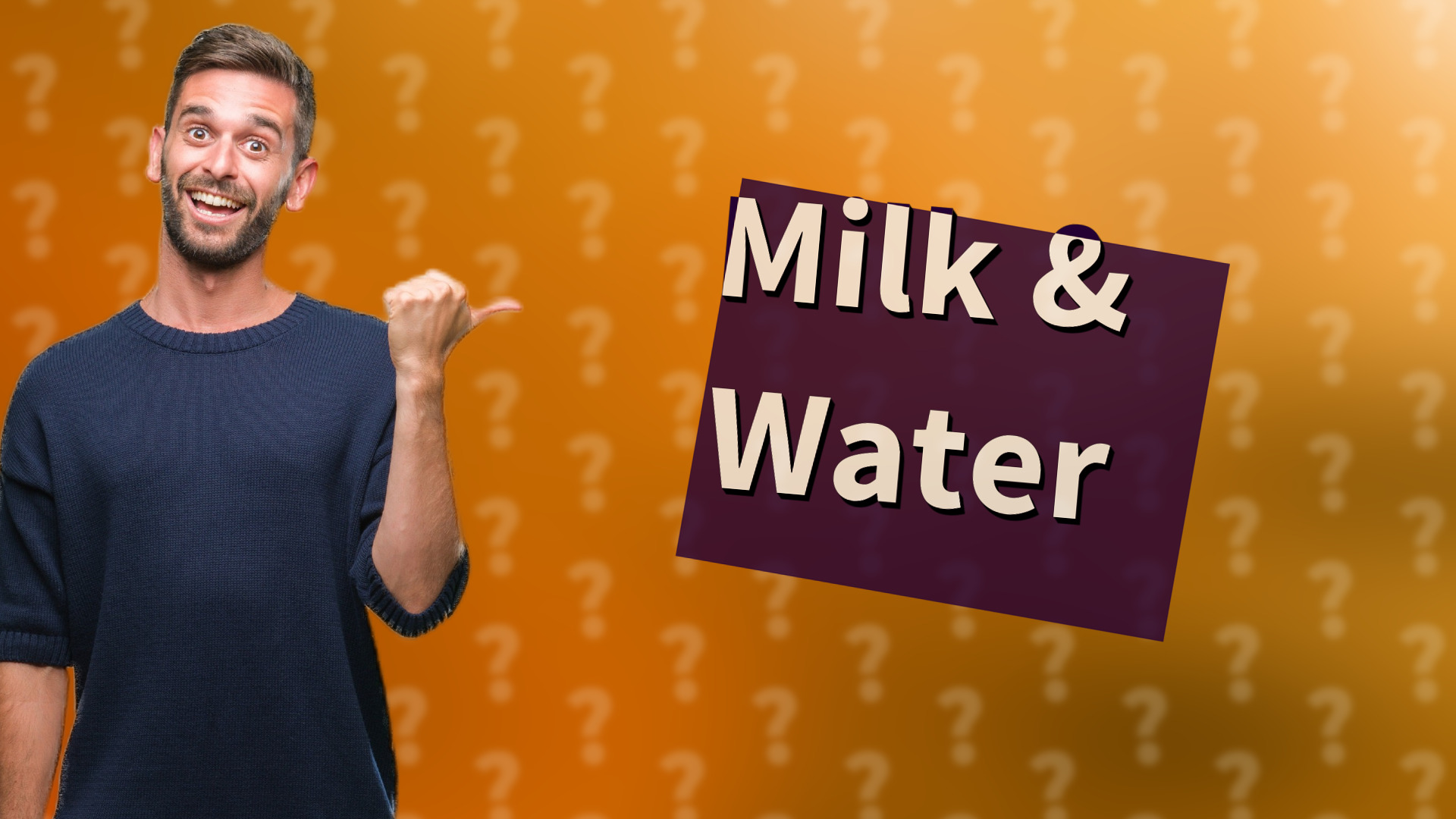 Milk & Water