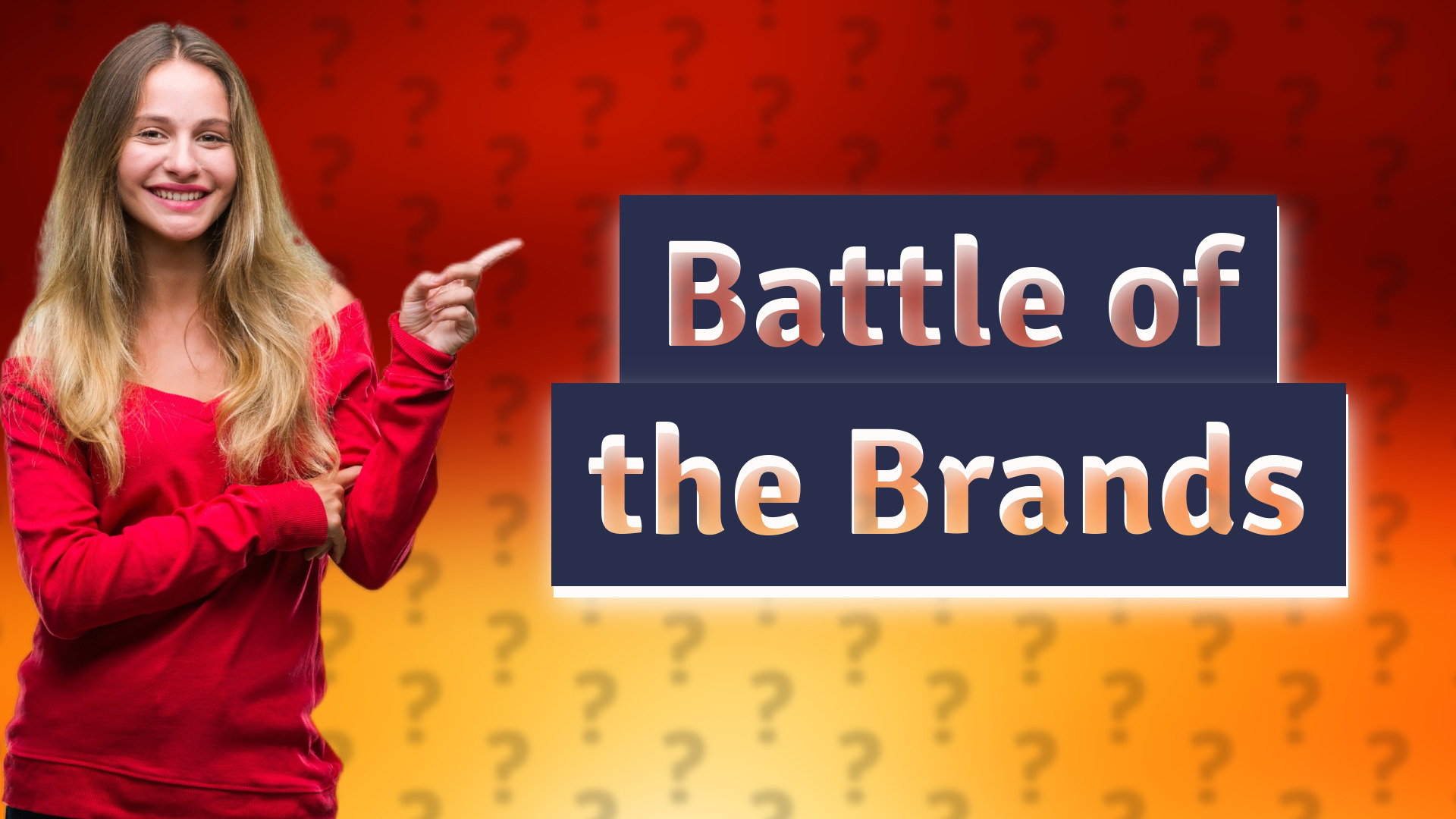 Battle of the Brands