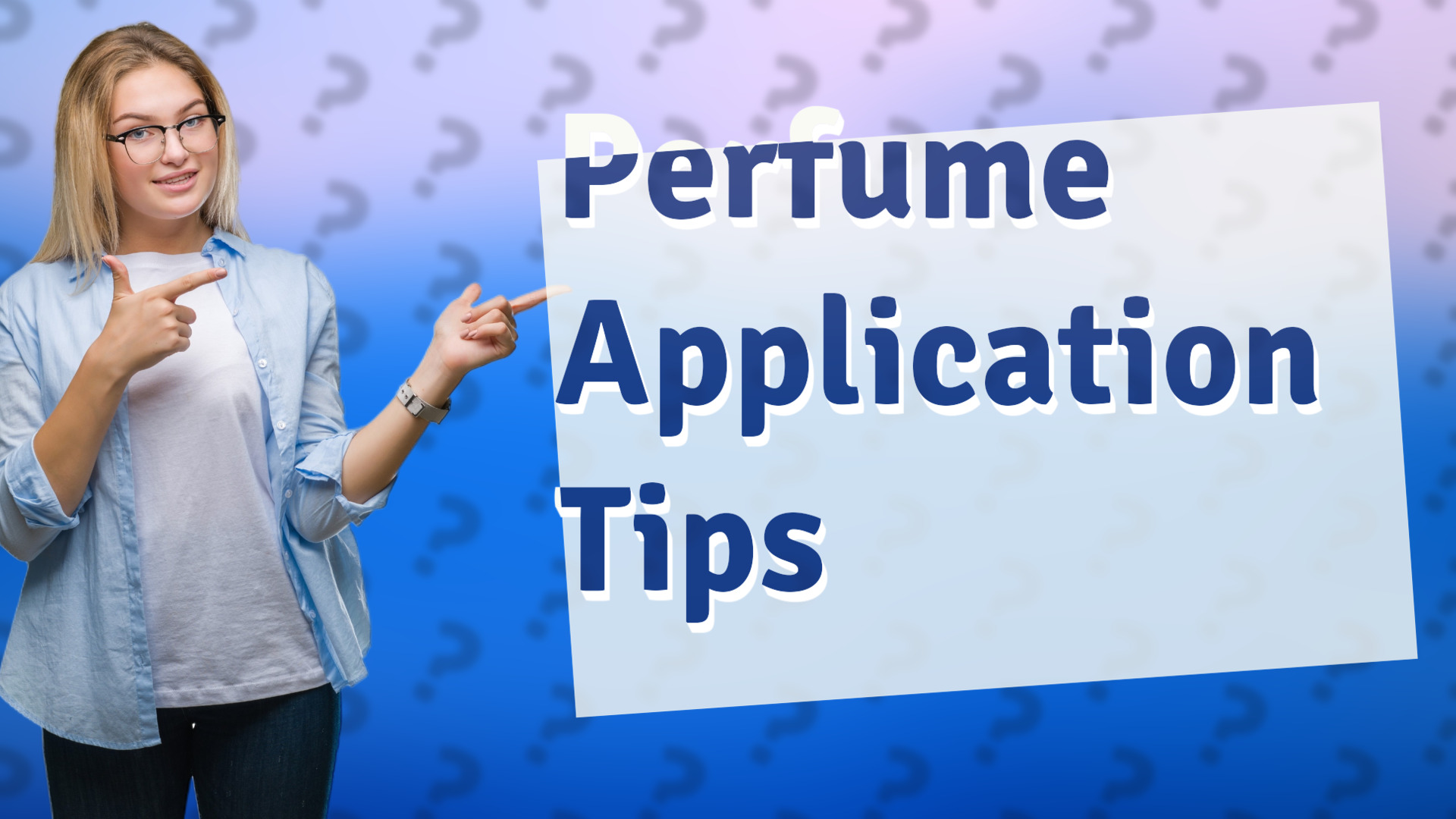 Perfume Application Tips