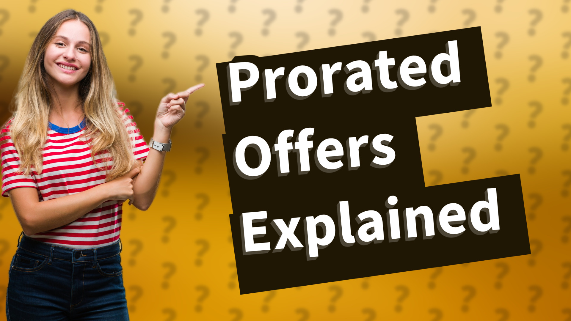 Prorated Offers Explained