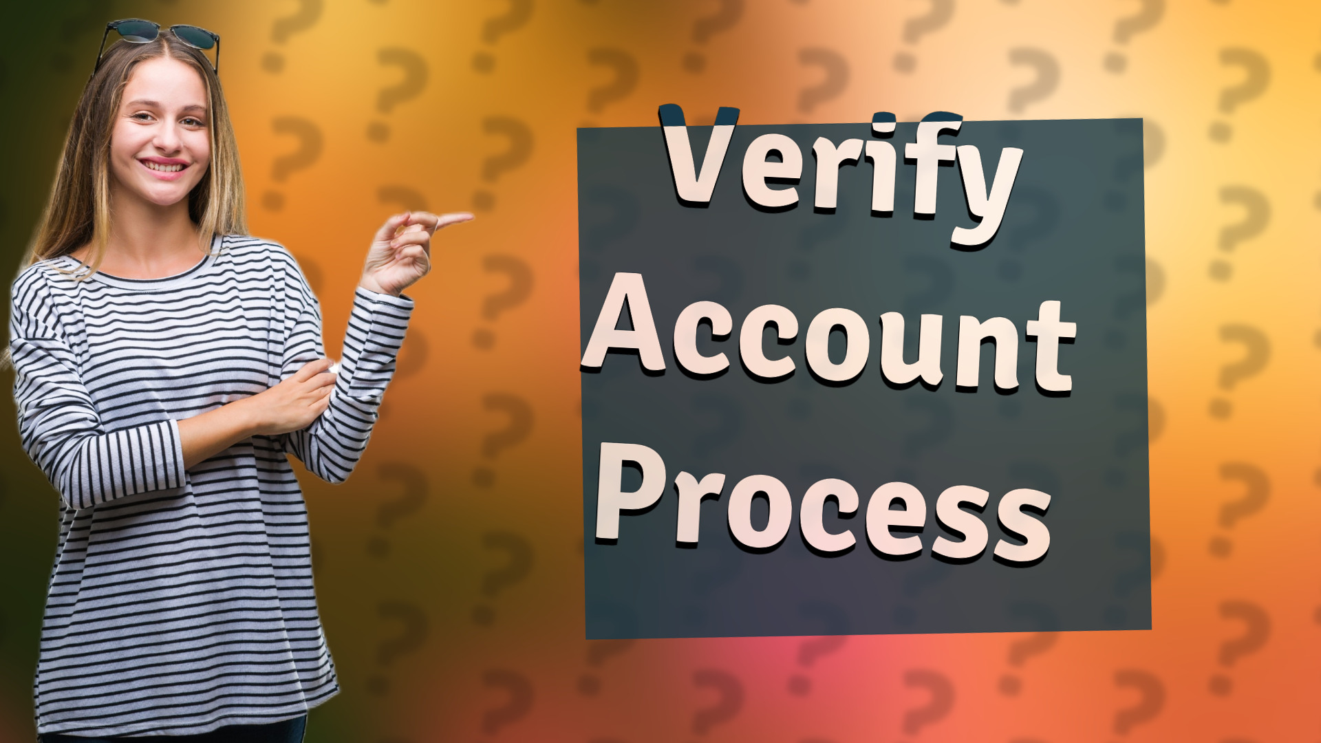 Verify Account Process