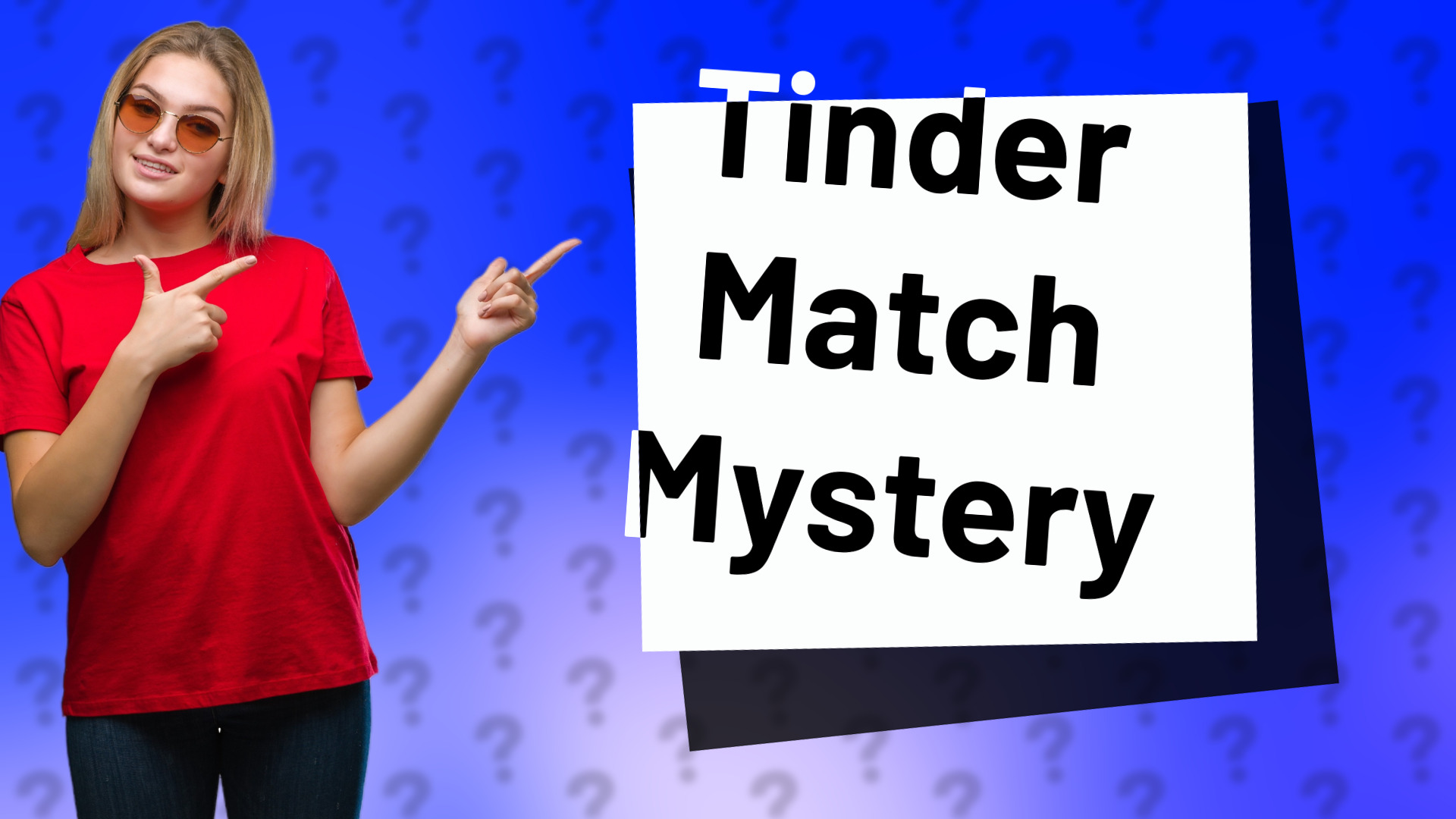 Tinder Match Mystery