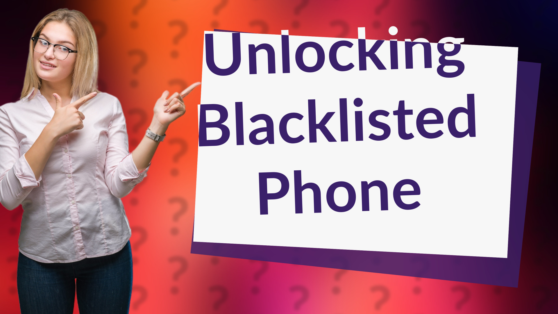 Unlocking Blacklisted Phone