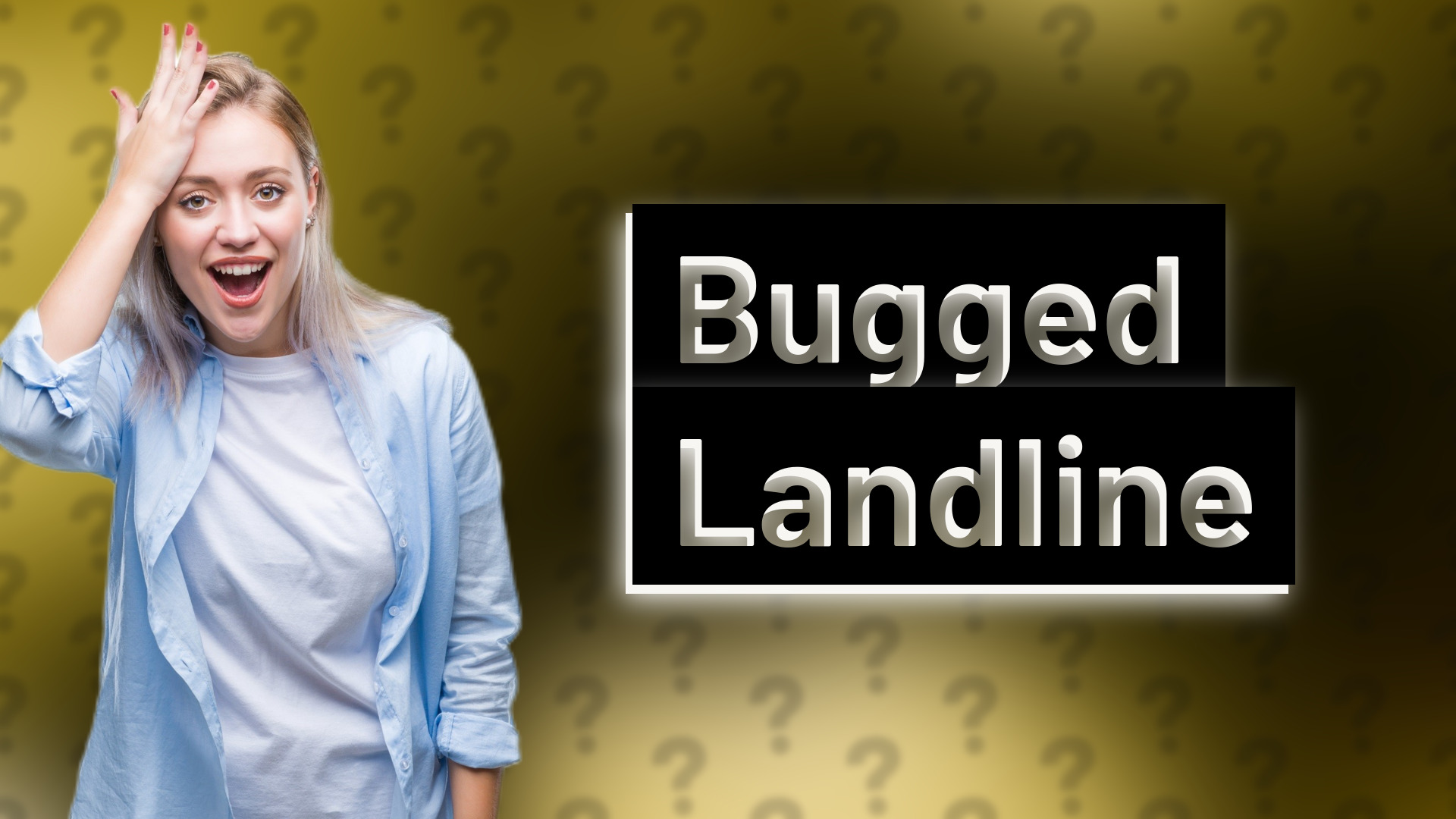 Bugged Landline
