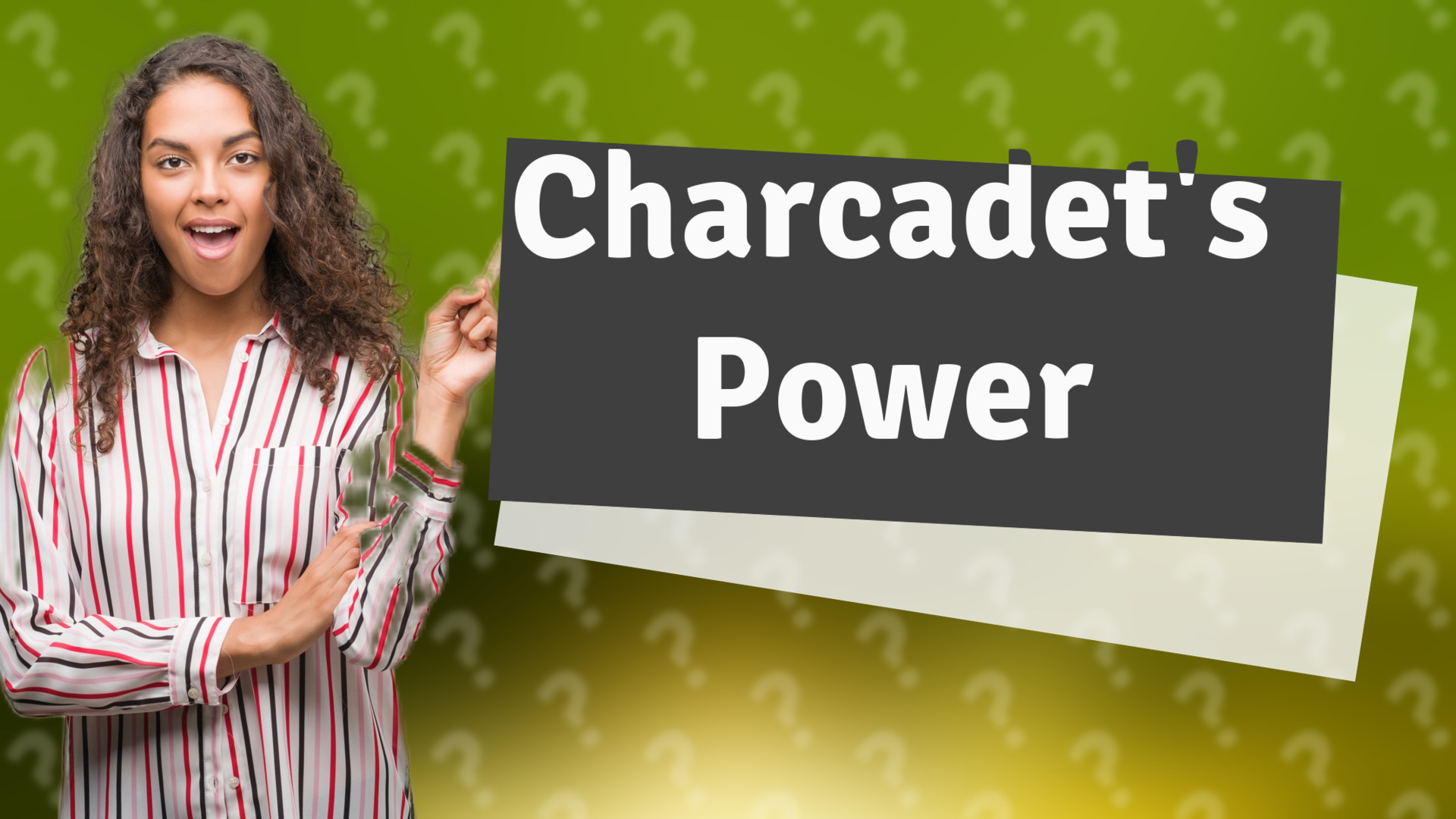 Charcadet's Power