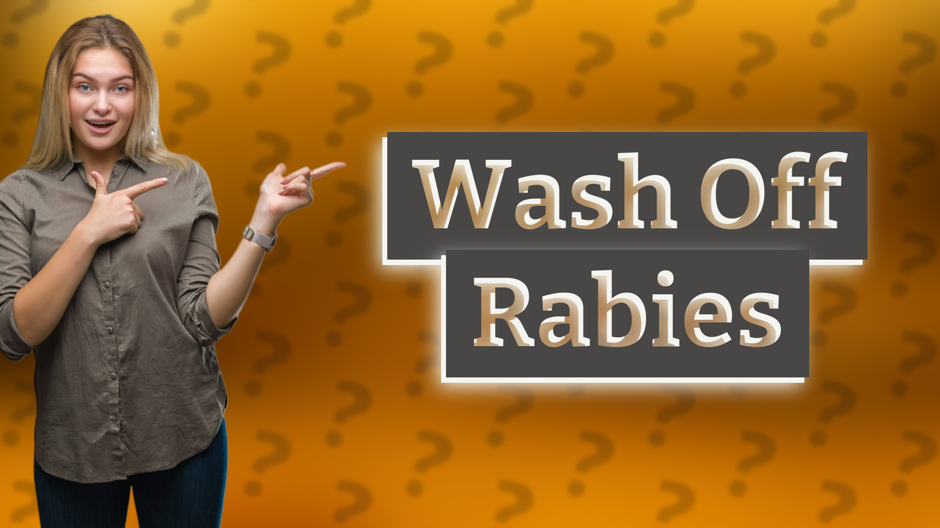Wash Off Rabies
