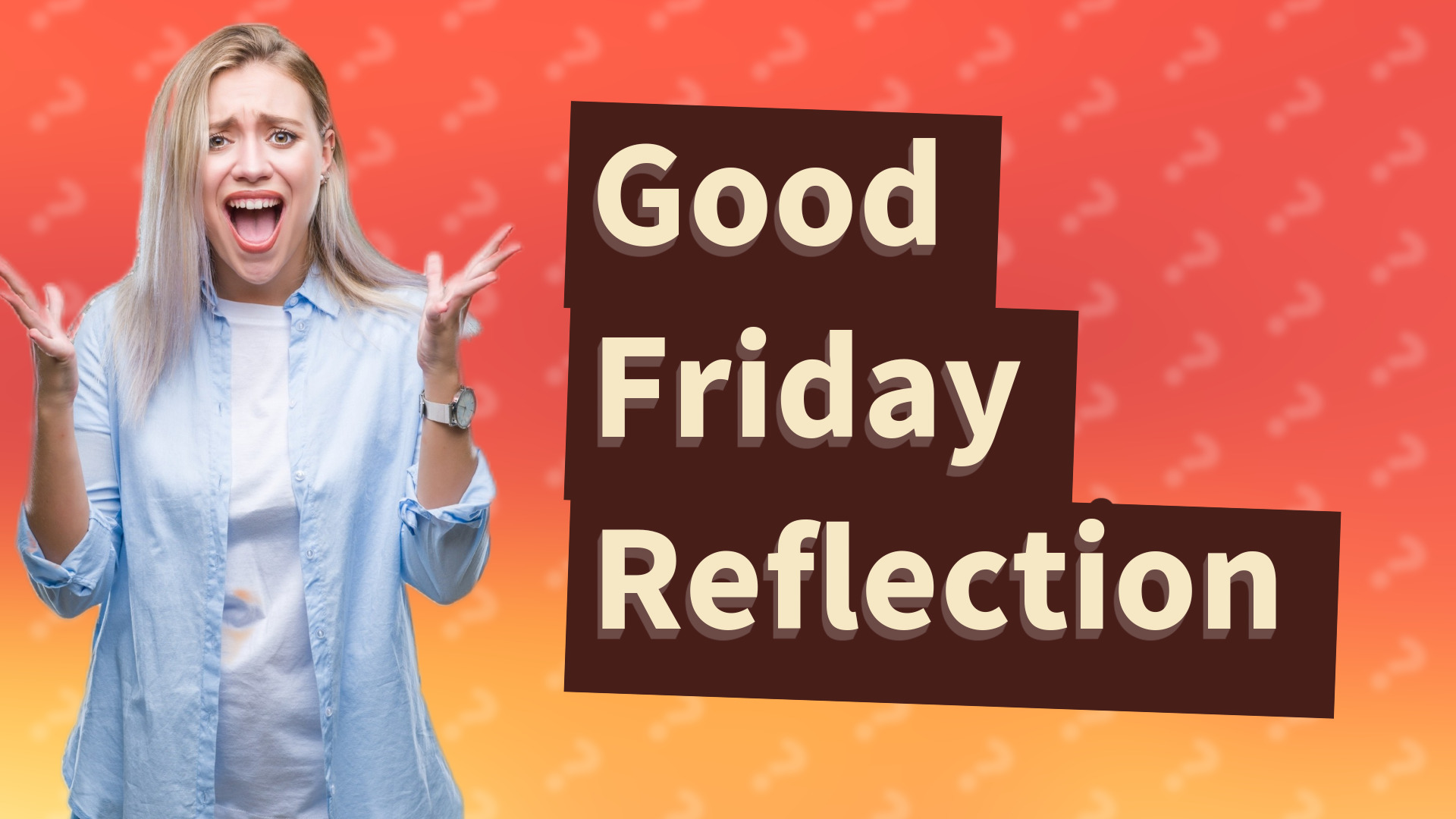 Good Friday Reflection