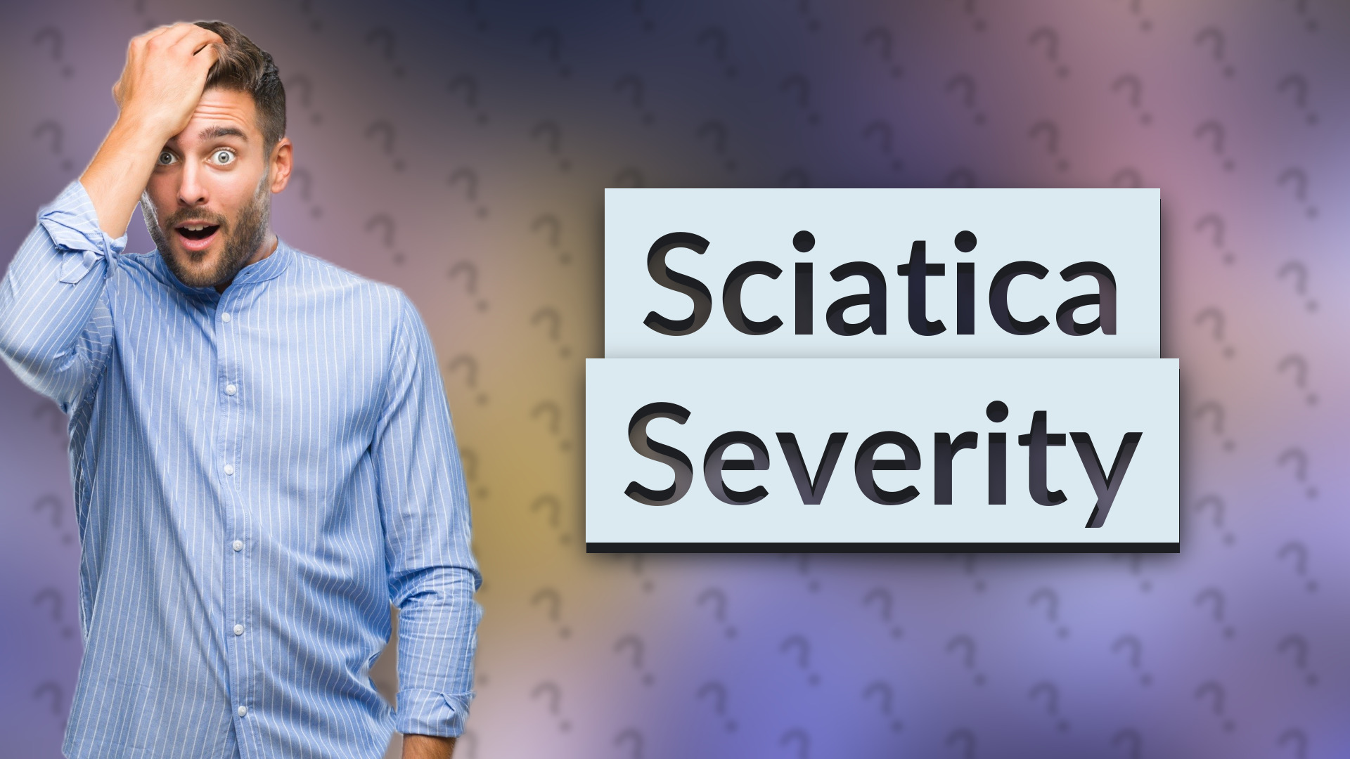 Sciatica Severity