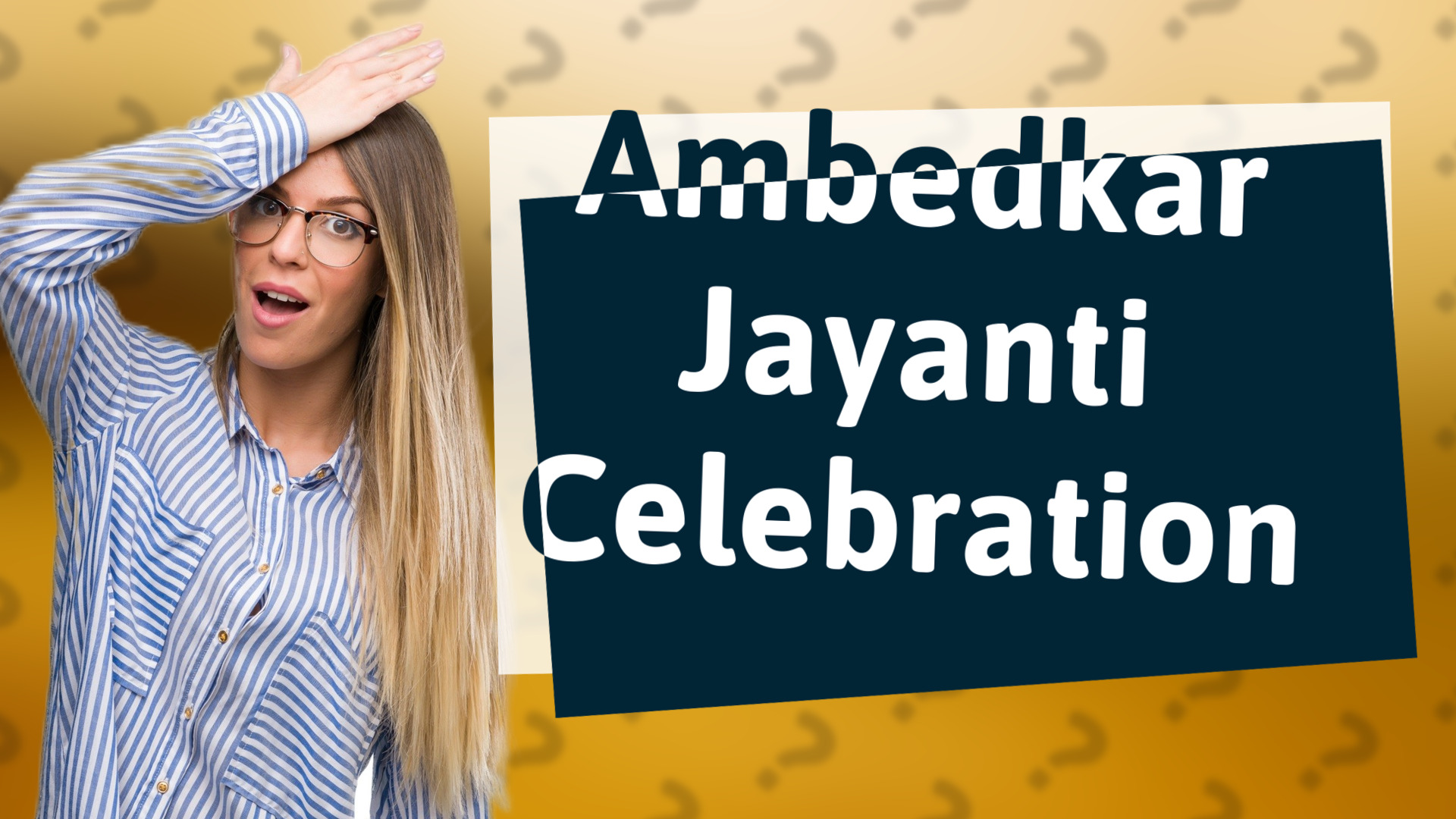 Ambedkar Jayanti Celebration
