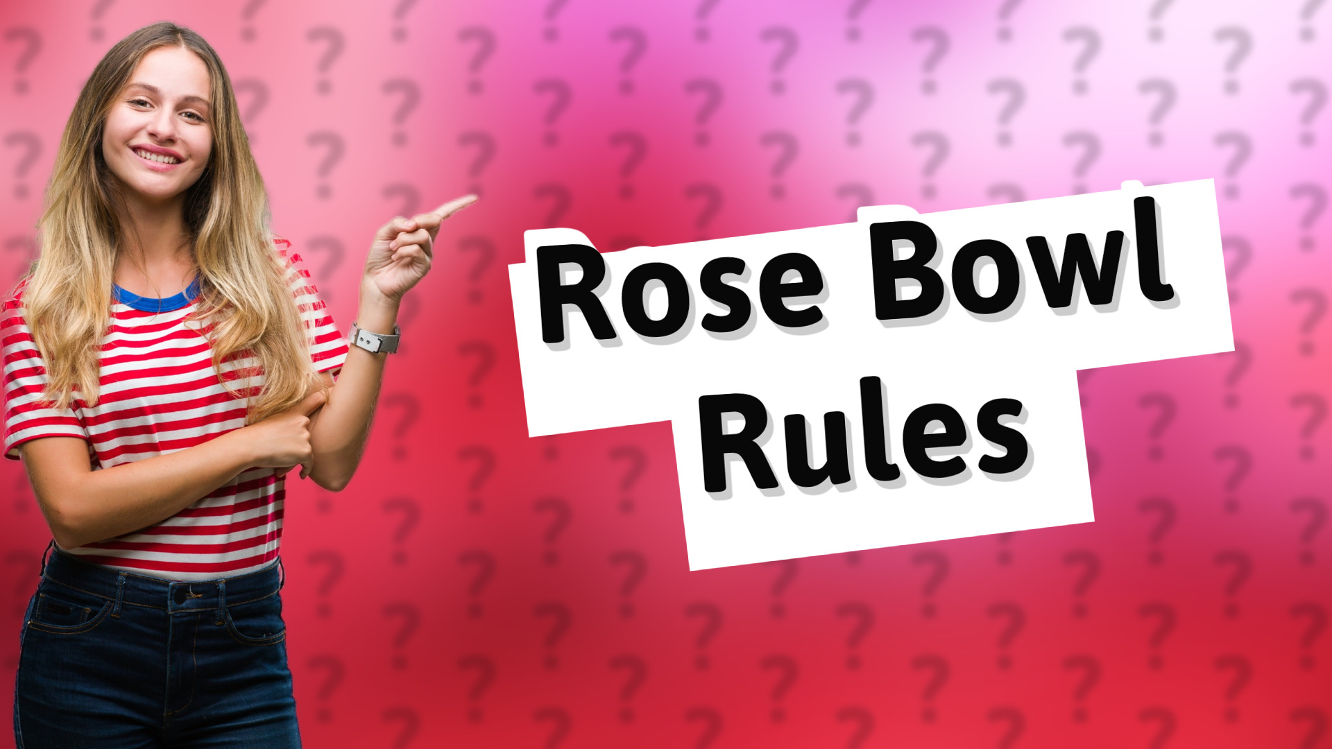 Rose Bowl Rules