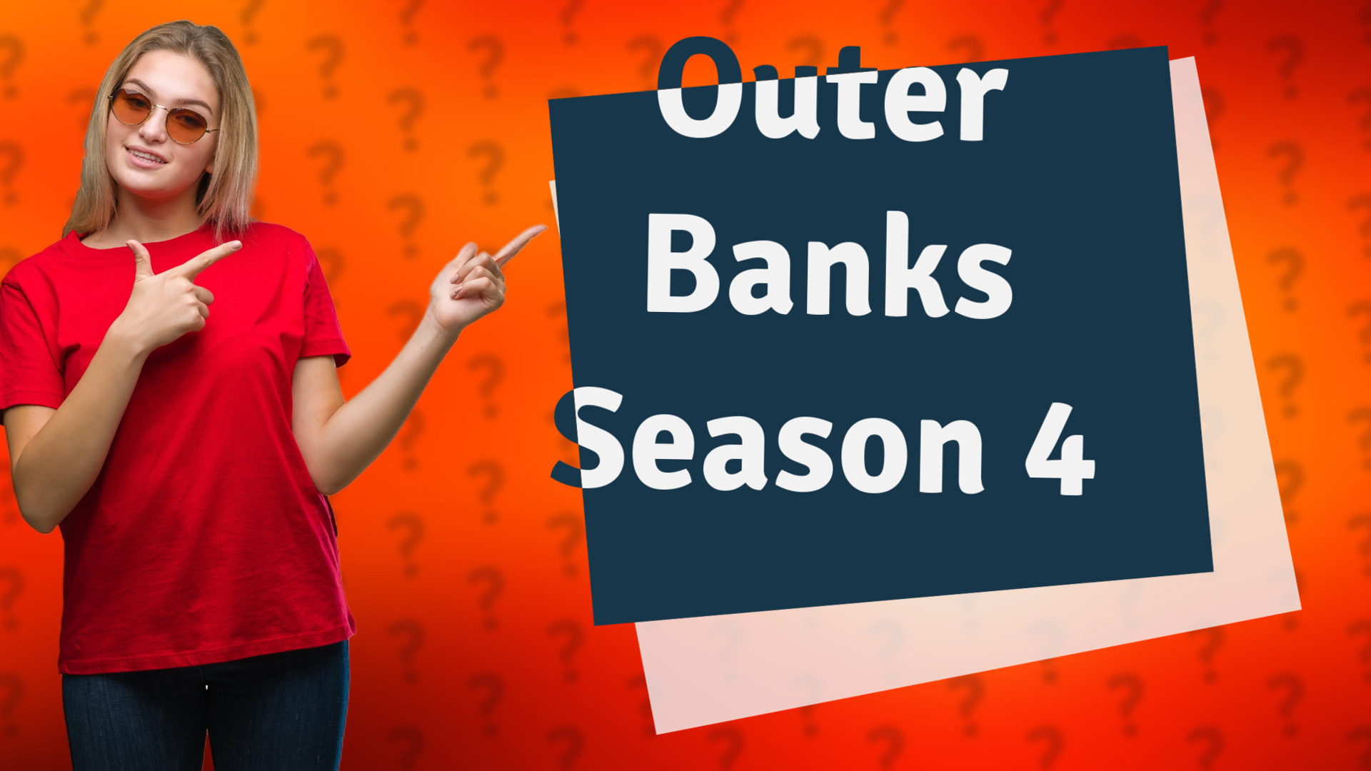 Outer Banks Season 4