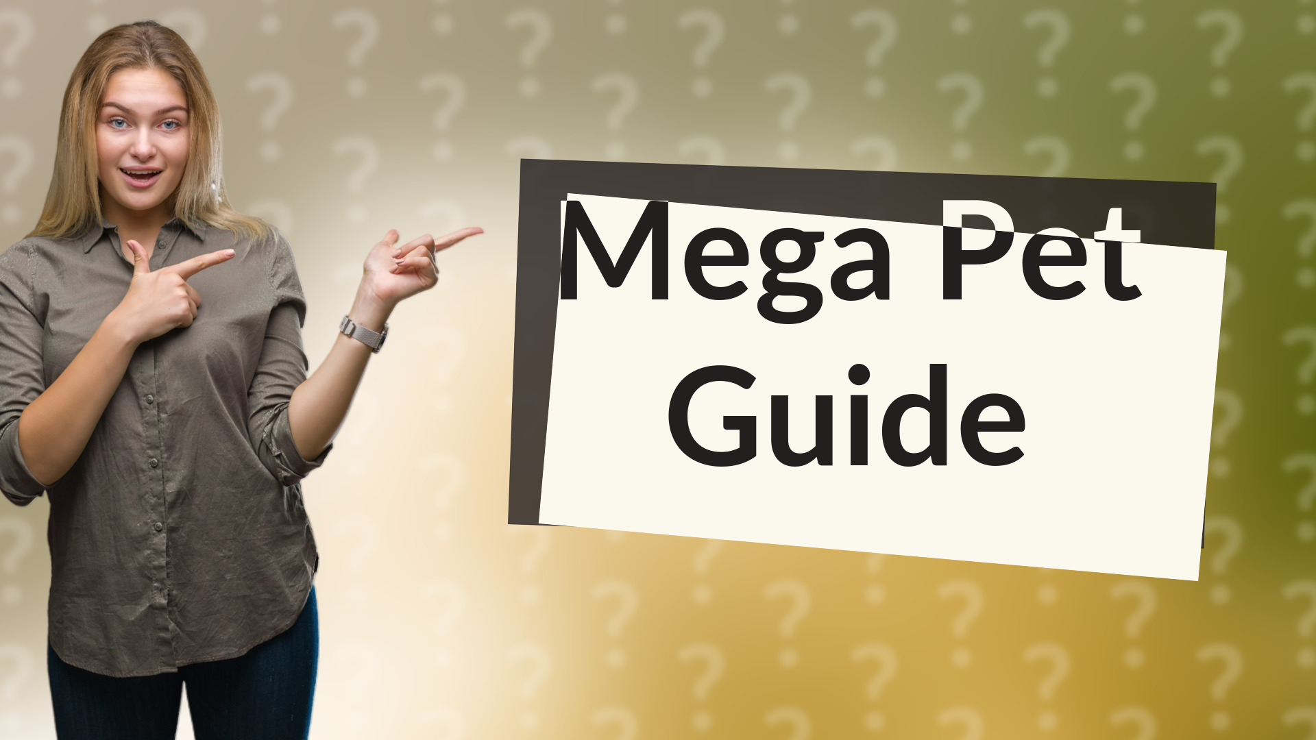 Mega Pet Guide