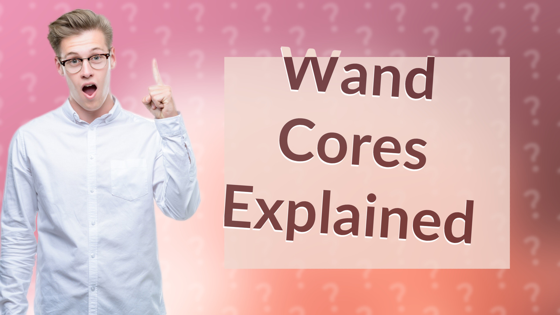 Wand Cores Explained