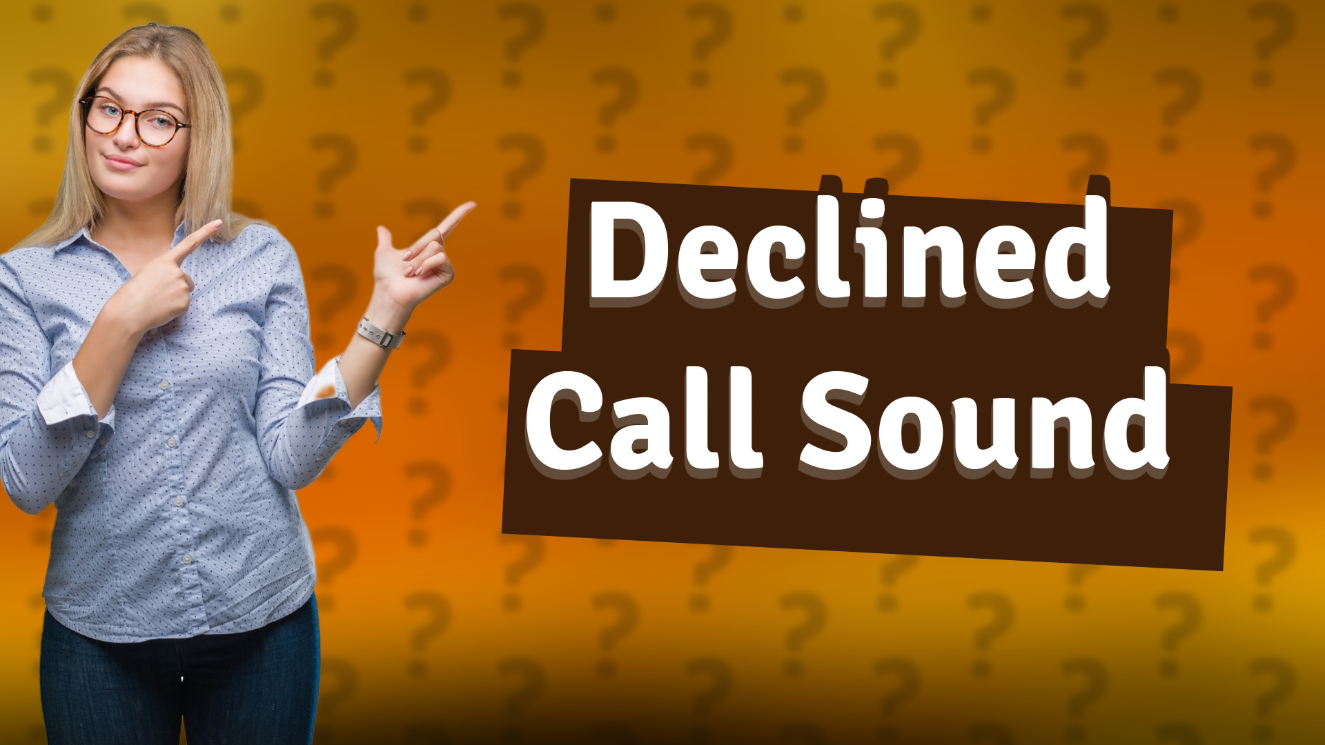 Declined Call Sound