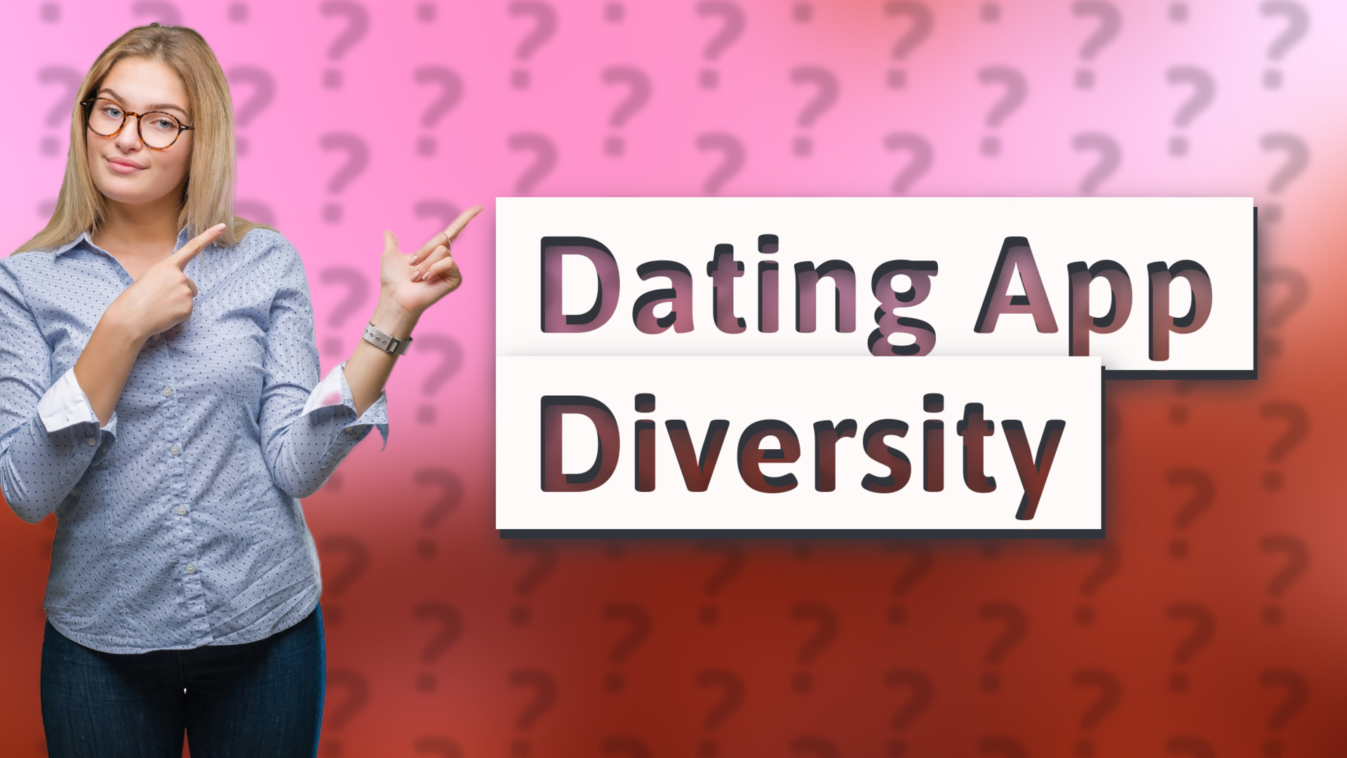Dating App Diversity