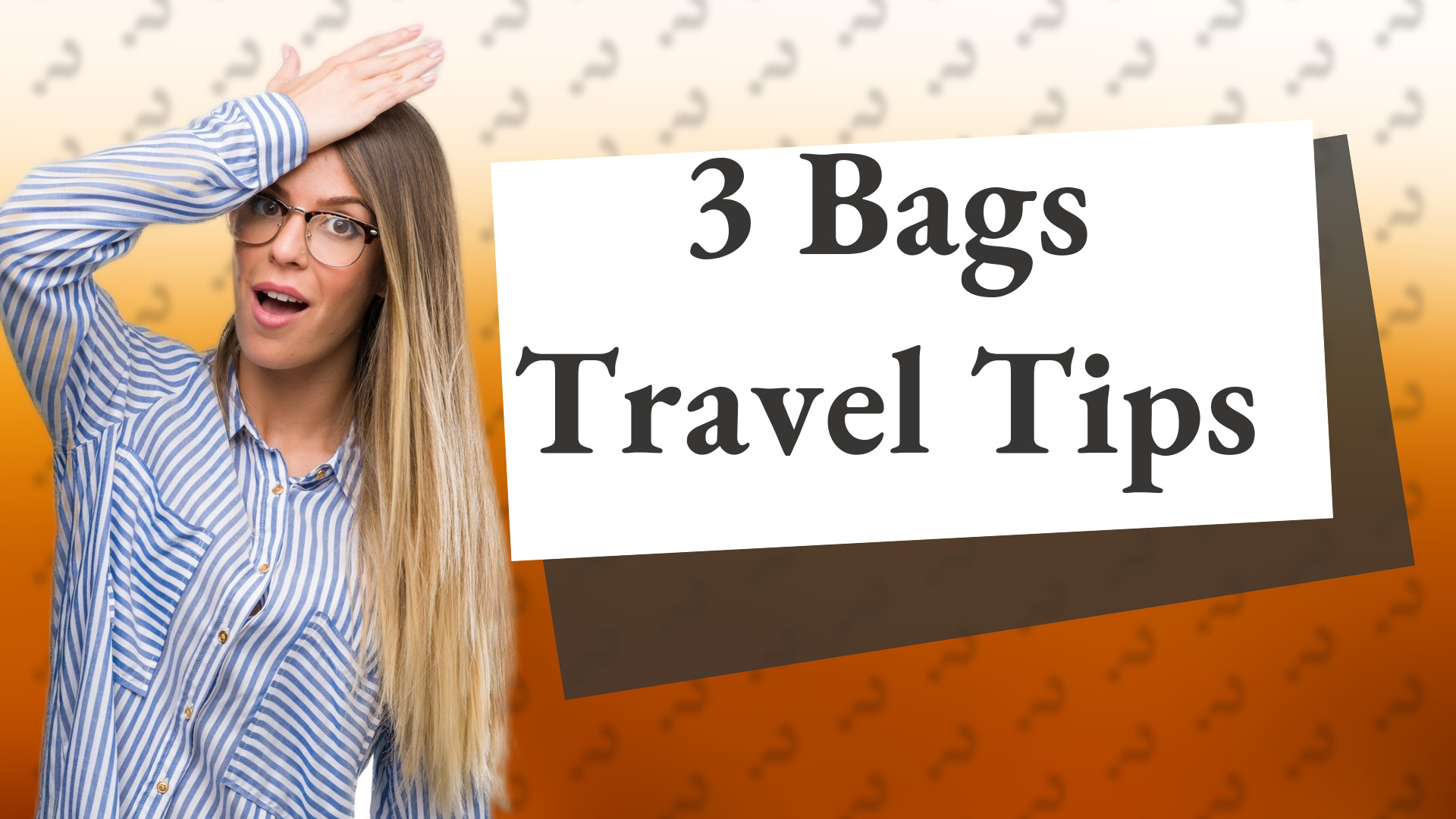3 Bags Travel Tips