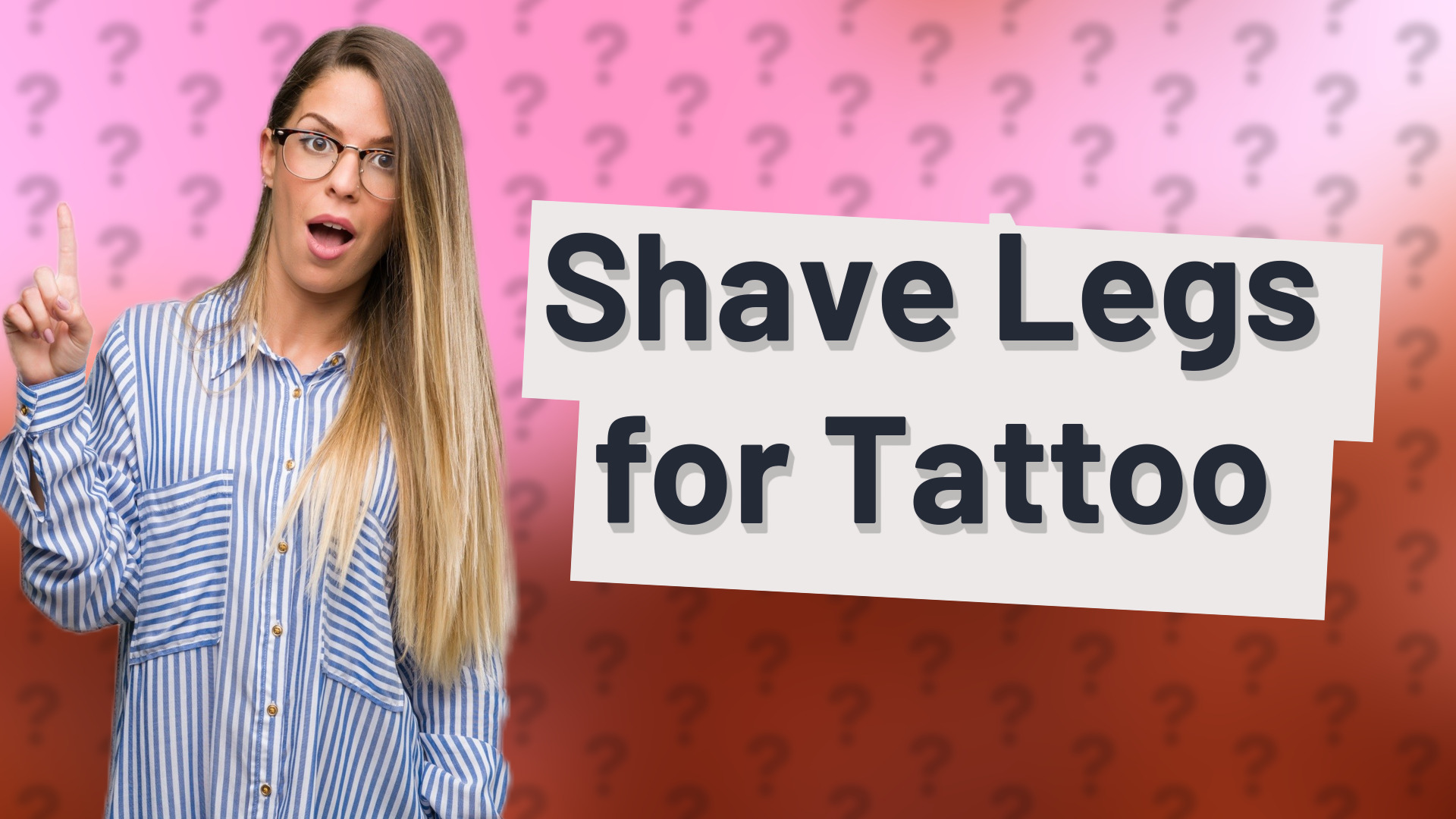 Shave Legs for Tattoo