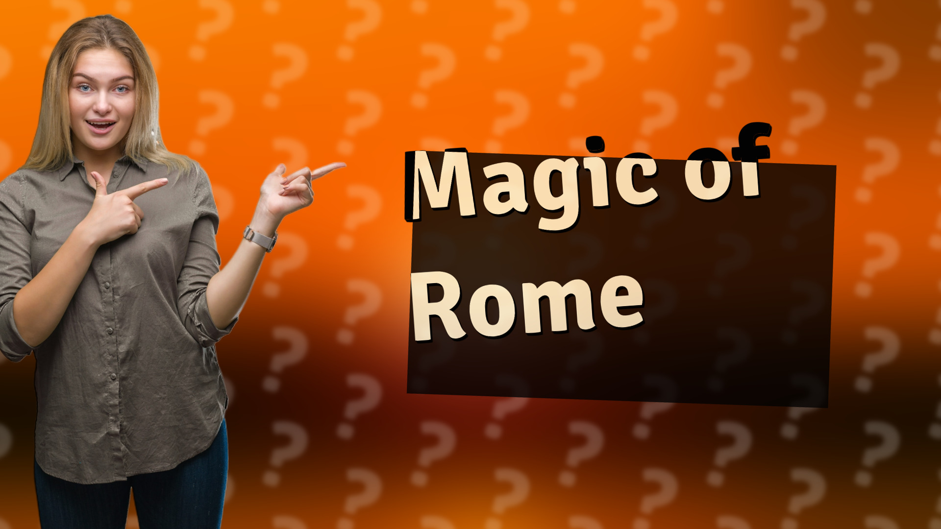 Magic of Rome
