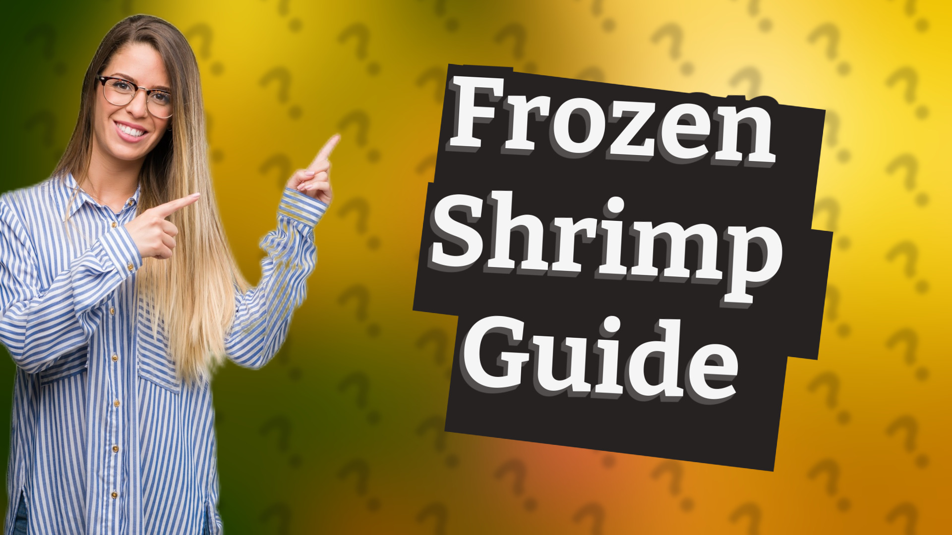 Frozen Shrimp Guide